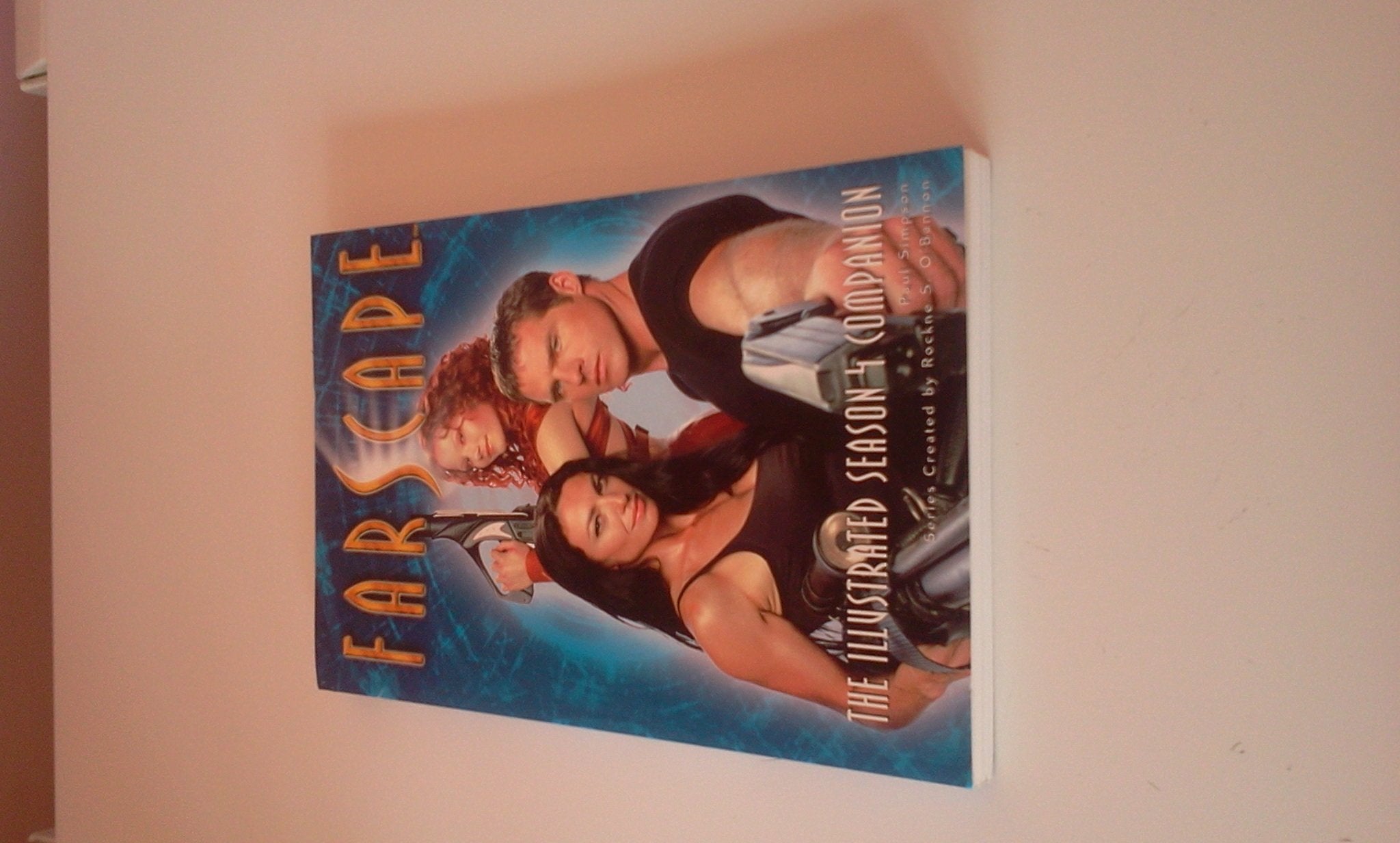 Farscape: The Illustrated Season 4 Companion,New