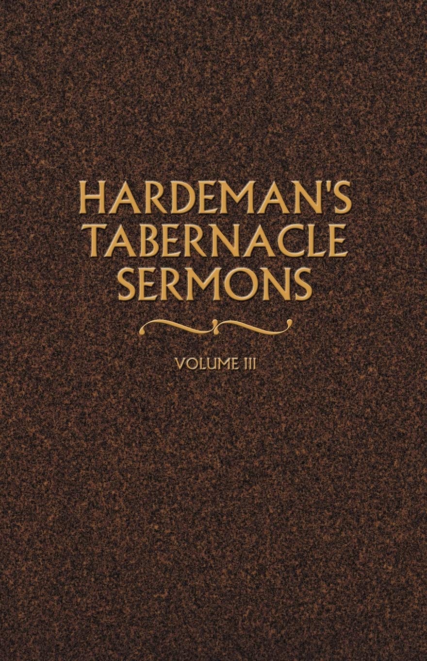 Hardeman's Tabernacle Sermons Volume III,Used