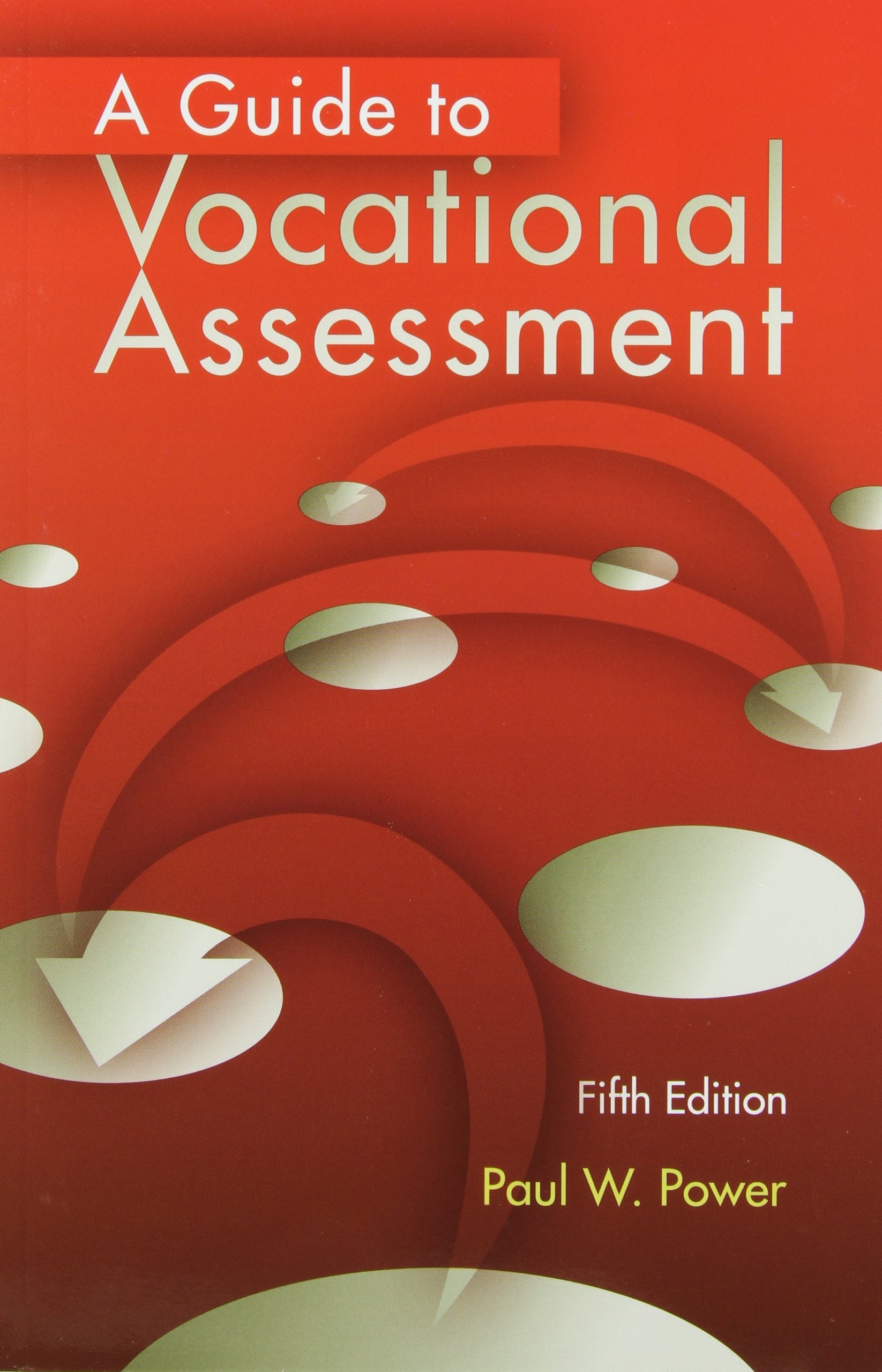 A Guide to Vocational Assessment,Used