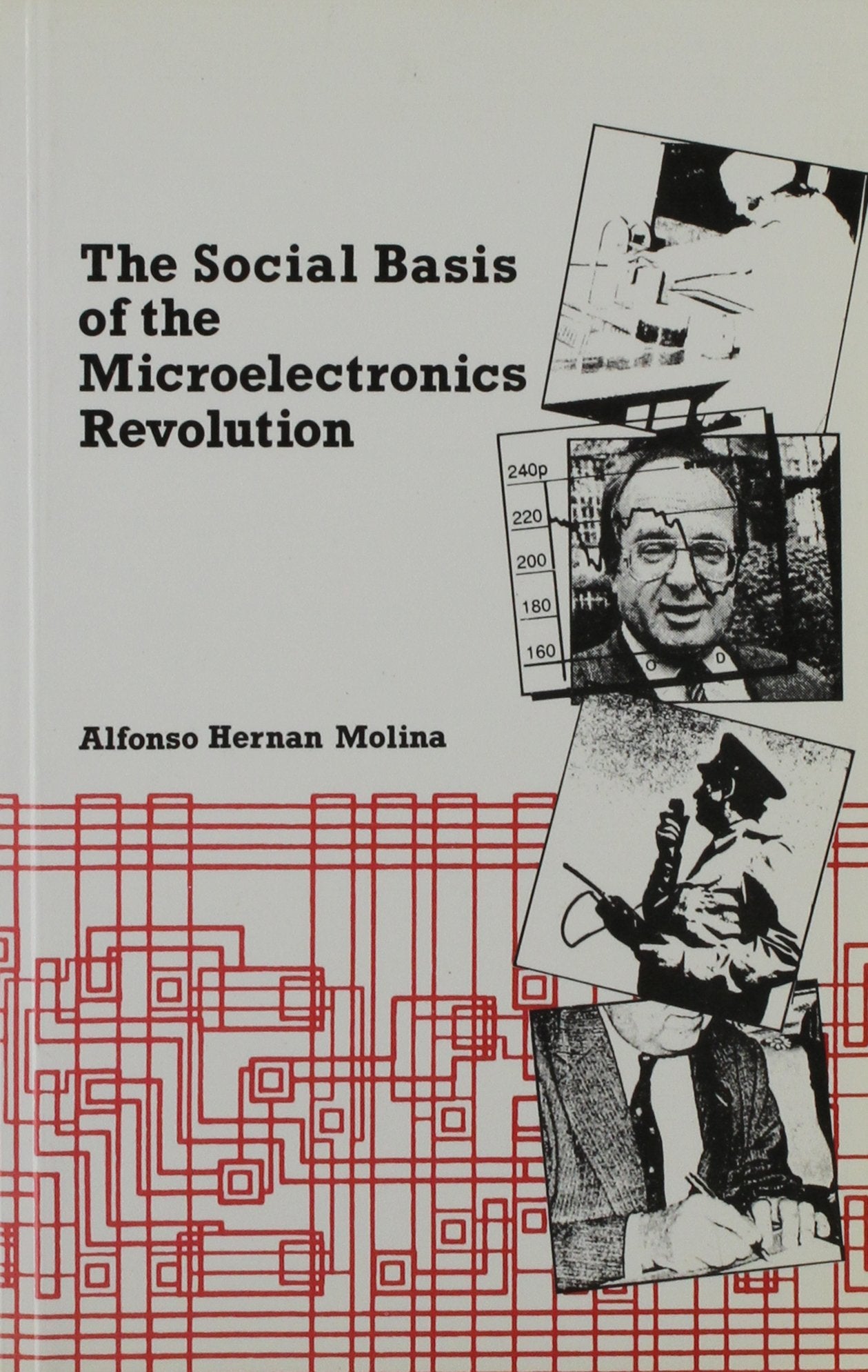 The Social Basis of the Microelectronics Revolution,Used