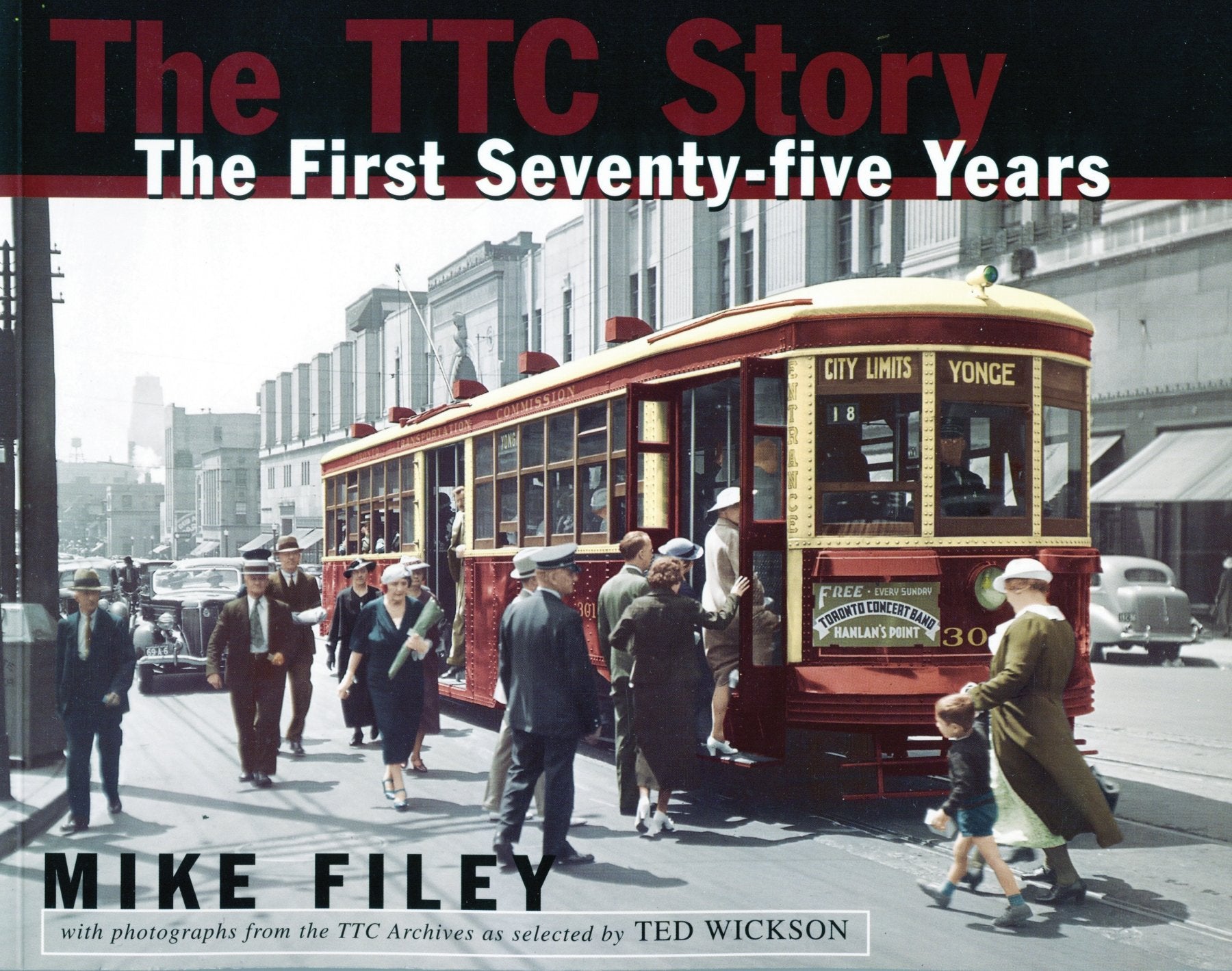 The TTC Story: The First Seventyfive Years,Used
