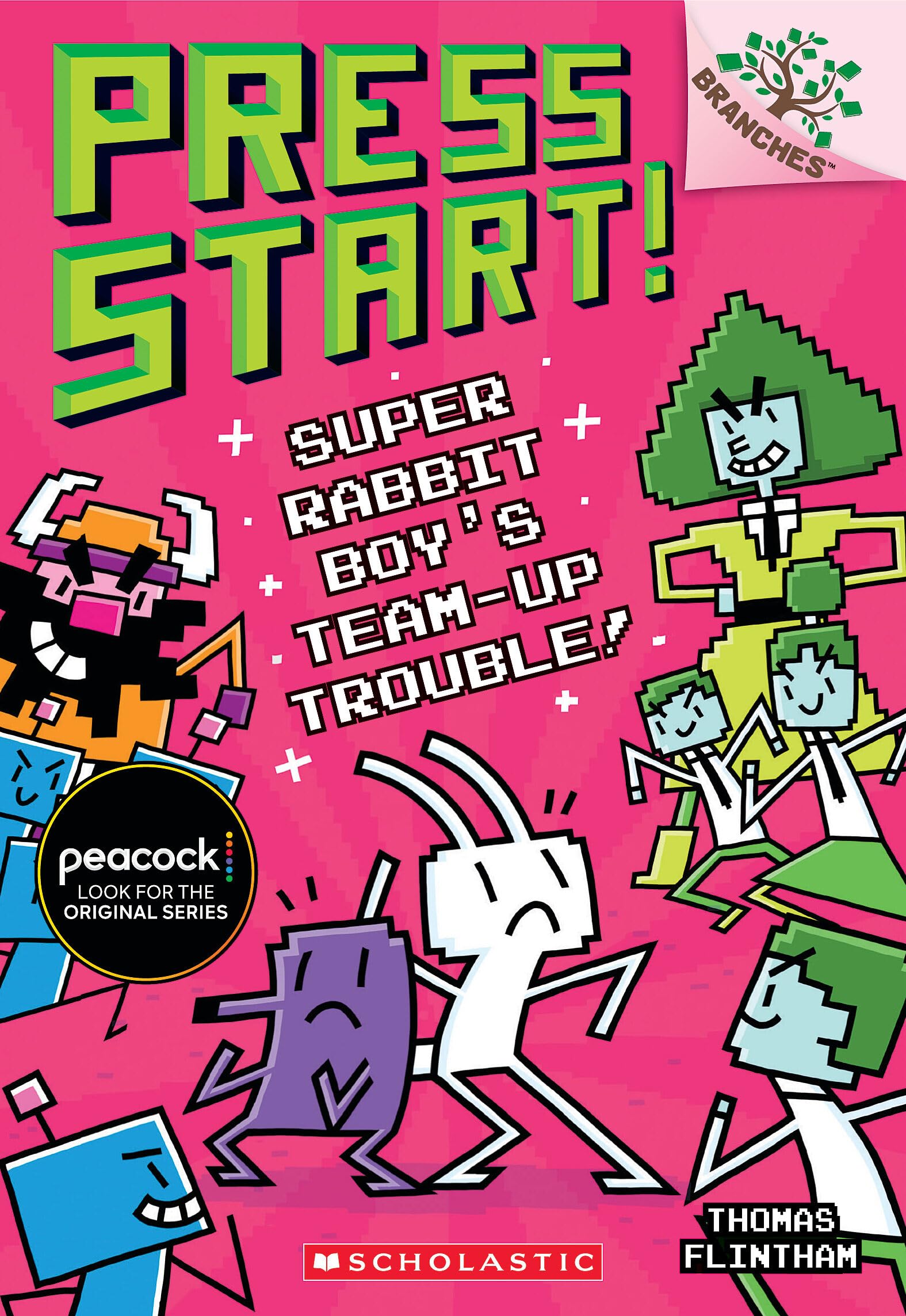 Super Rabbit Boy?S Teamup Trouble!: A Branches Book (Press Start! #10) (10)