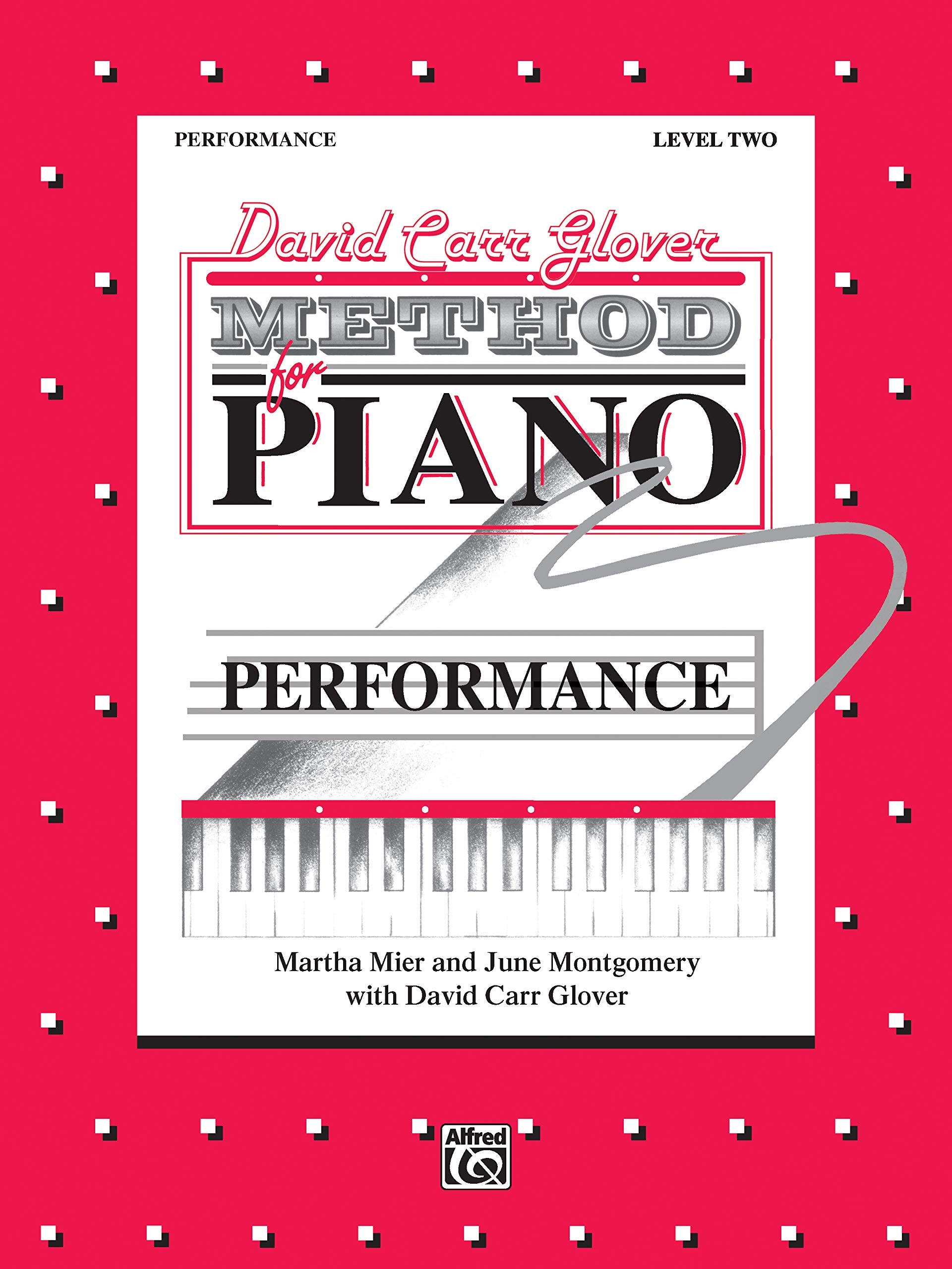 David Carr Glover Method for Piano Performance: Level 2,Used