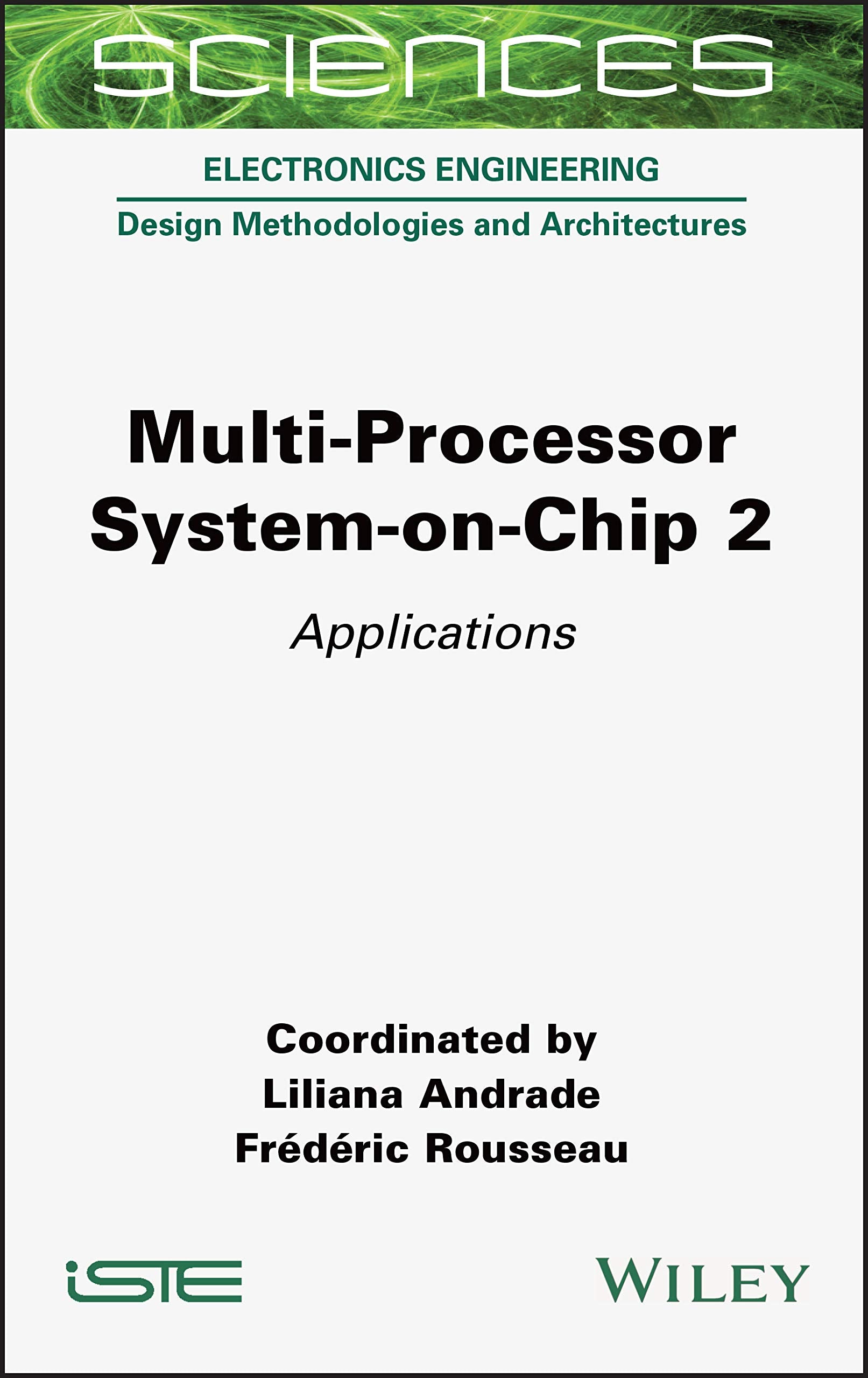 MultiProcessor SystemonChip 2: Applications,Used