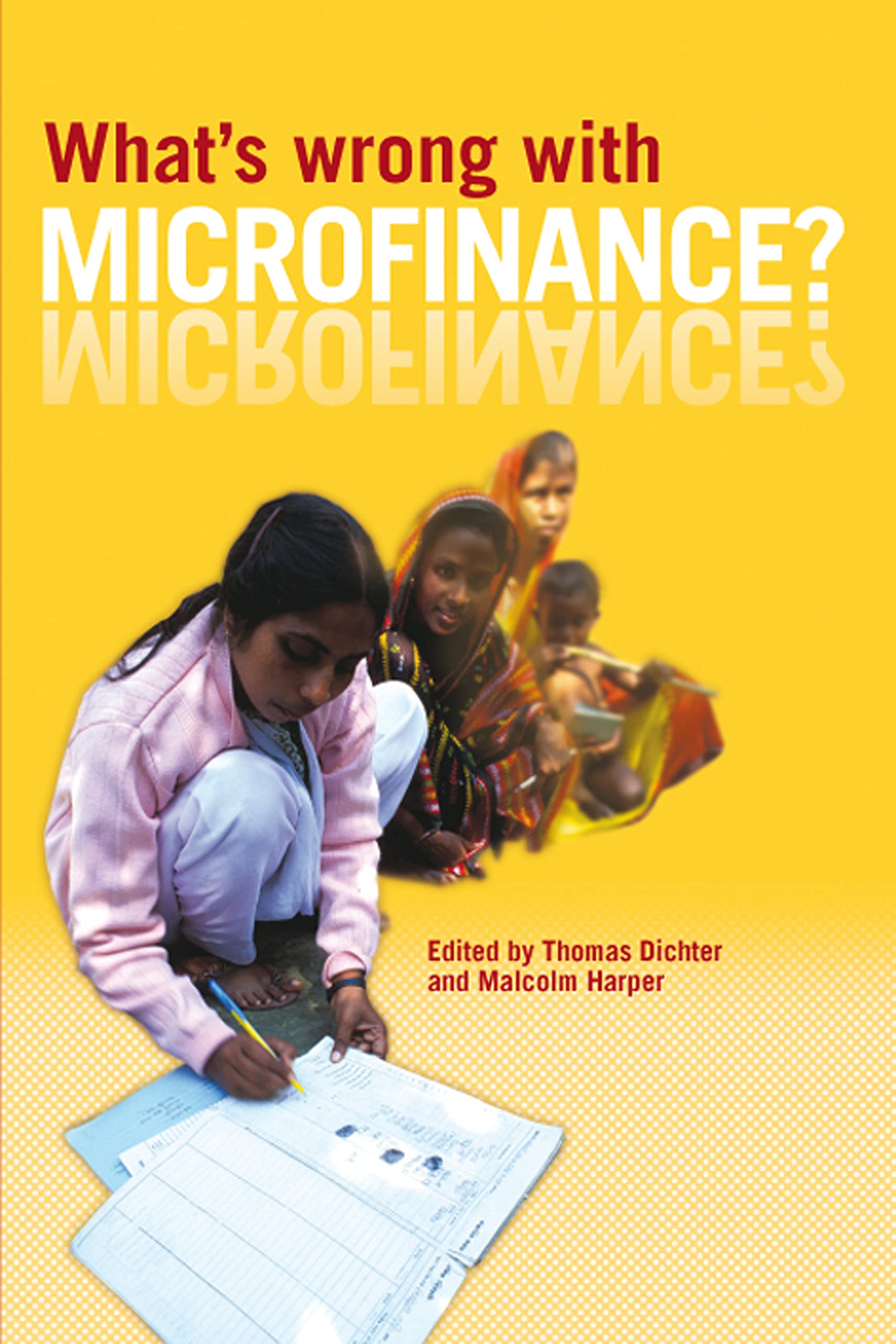What's Wrong with Microfinance?,Used