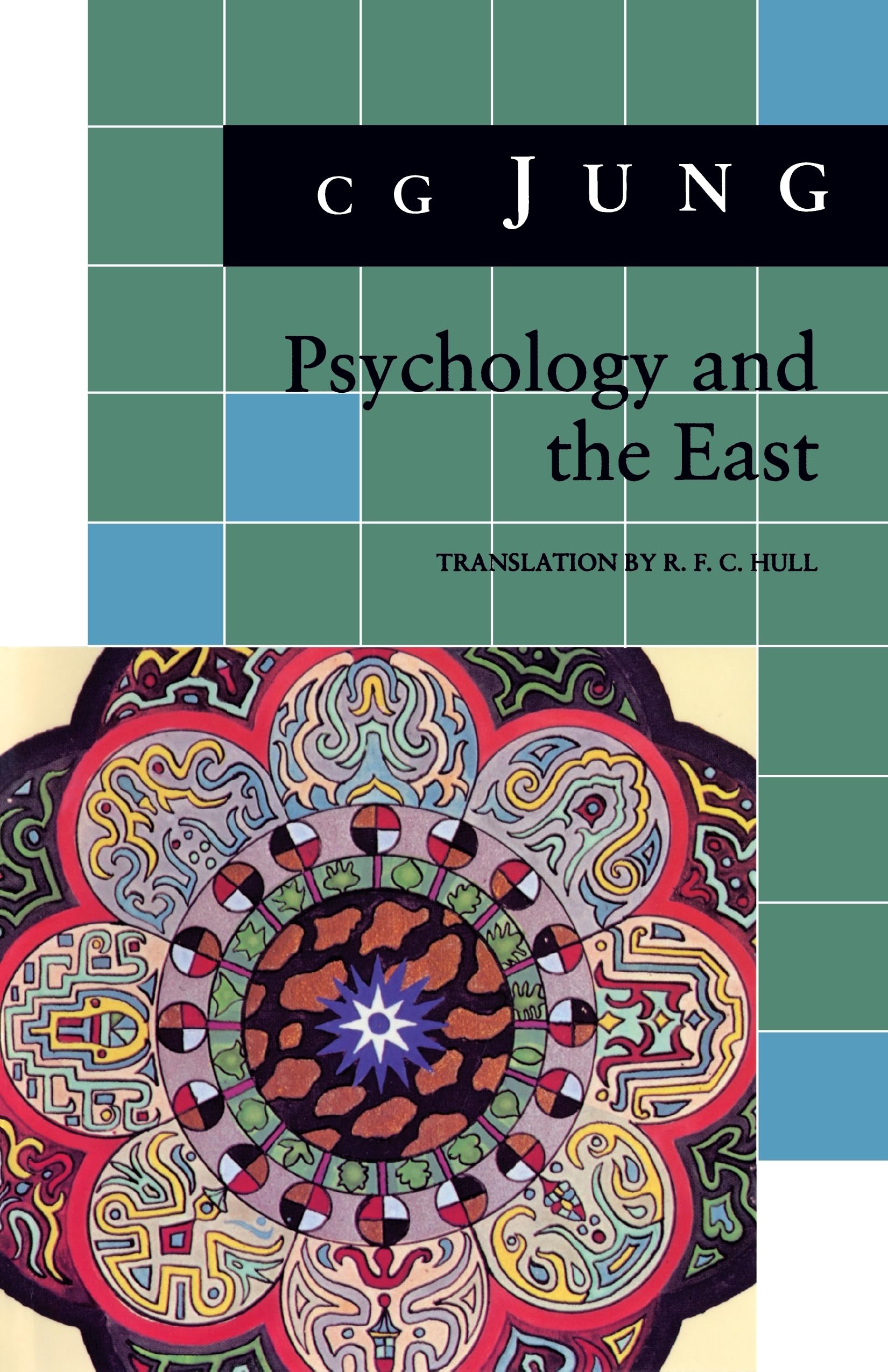 Psychology And The East: (From Vols. 10, 11, 13, 18 Collected Works) (Jung Extracts)