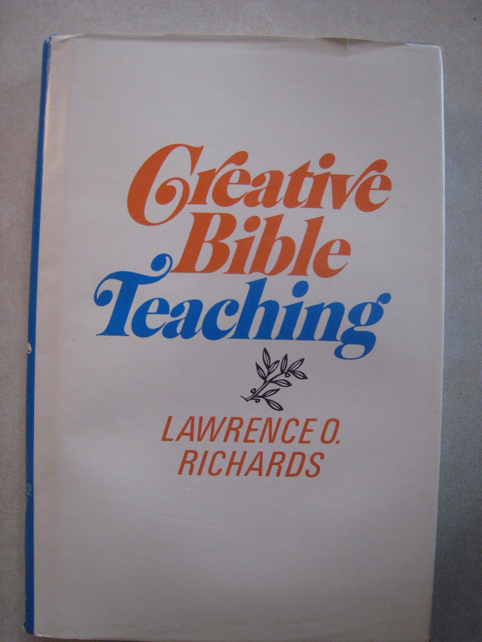 Creative Bible Teaching,New