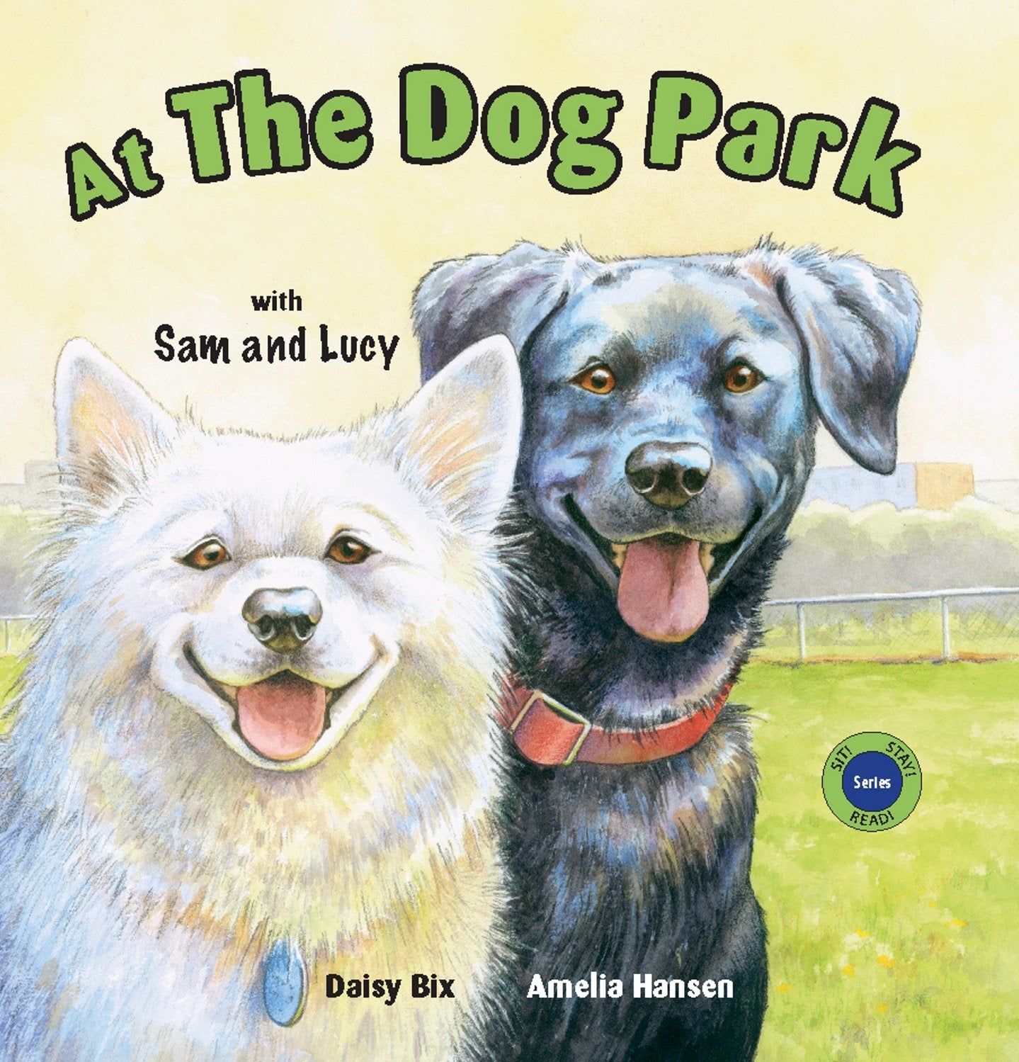 At the Dog Park with Sam and Lucy (Sit! Stay! Read!),Used