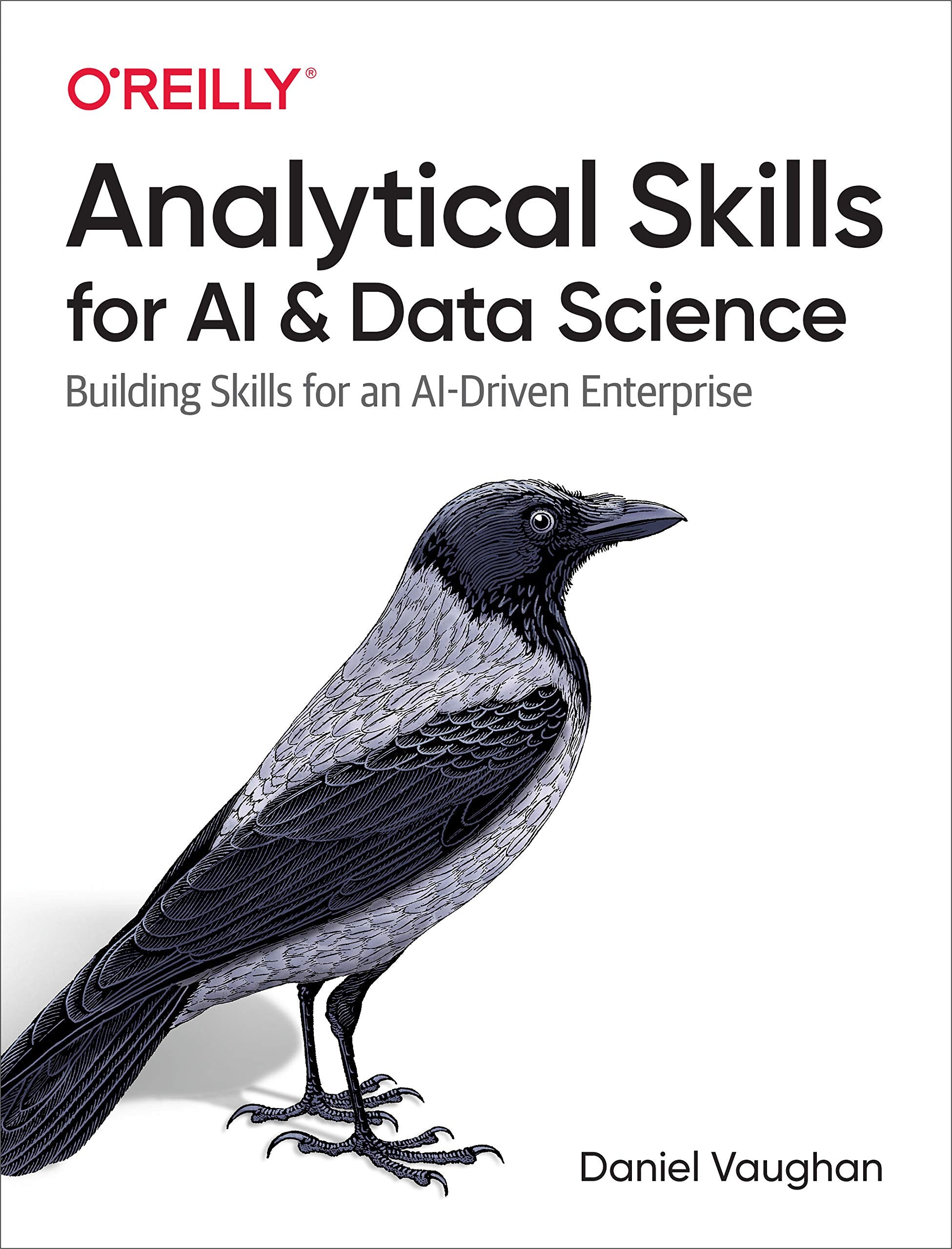 Analytical Skills for AI and Data Science: Building Skills for an AIDriven Enterprise,Used