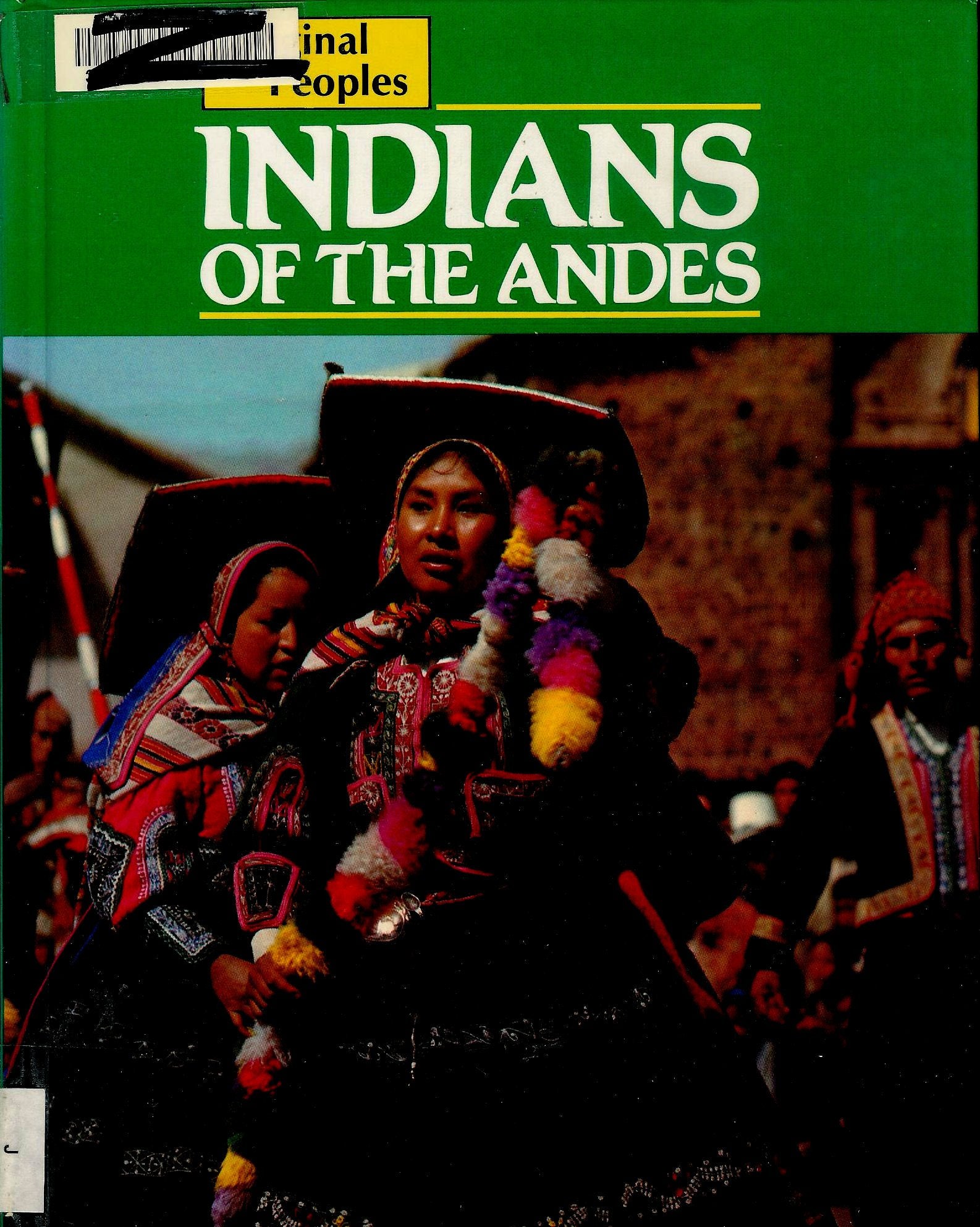 Indians of the Andes (Original People),Used