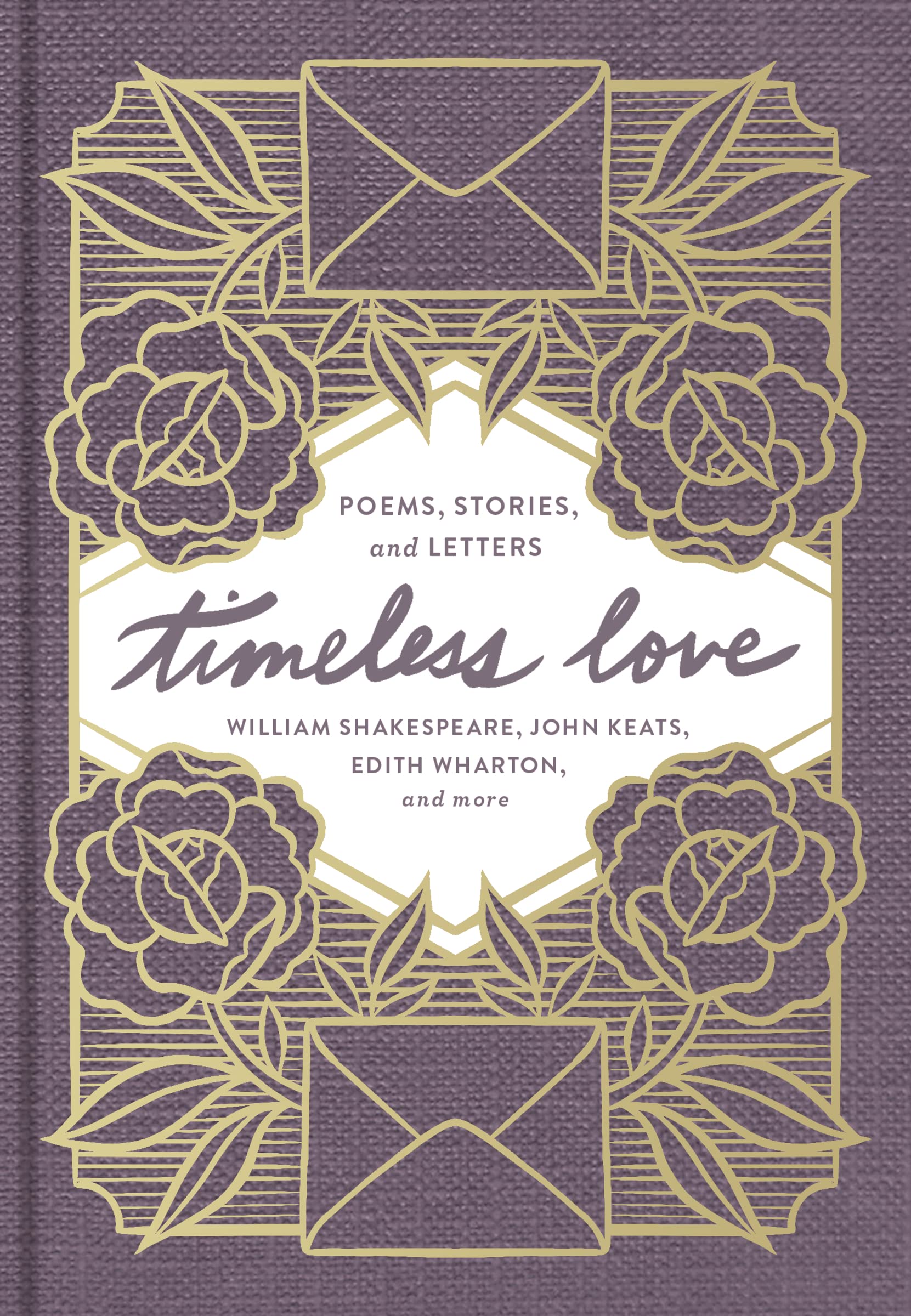 Timeless Love: Poems, Stories, and Letters,Used