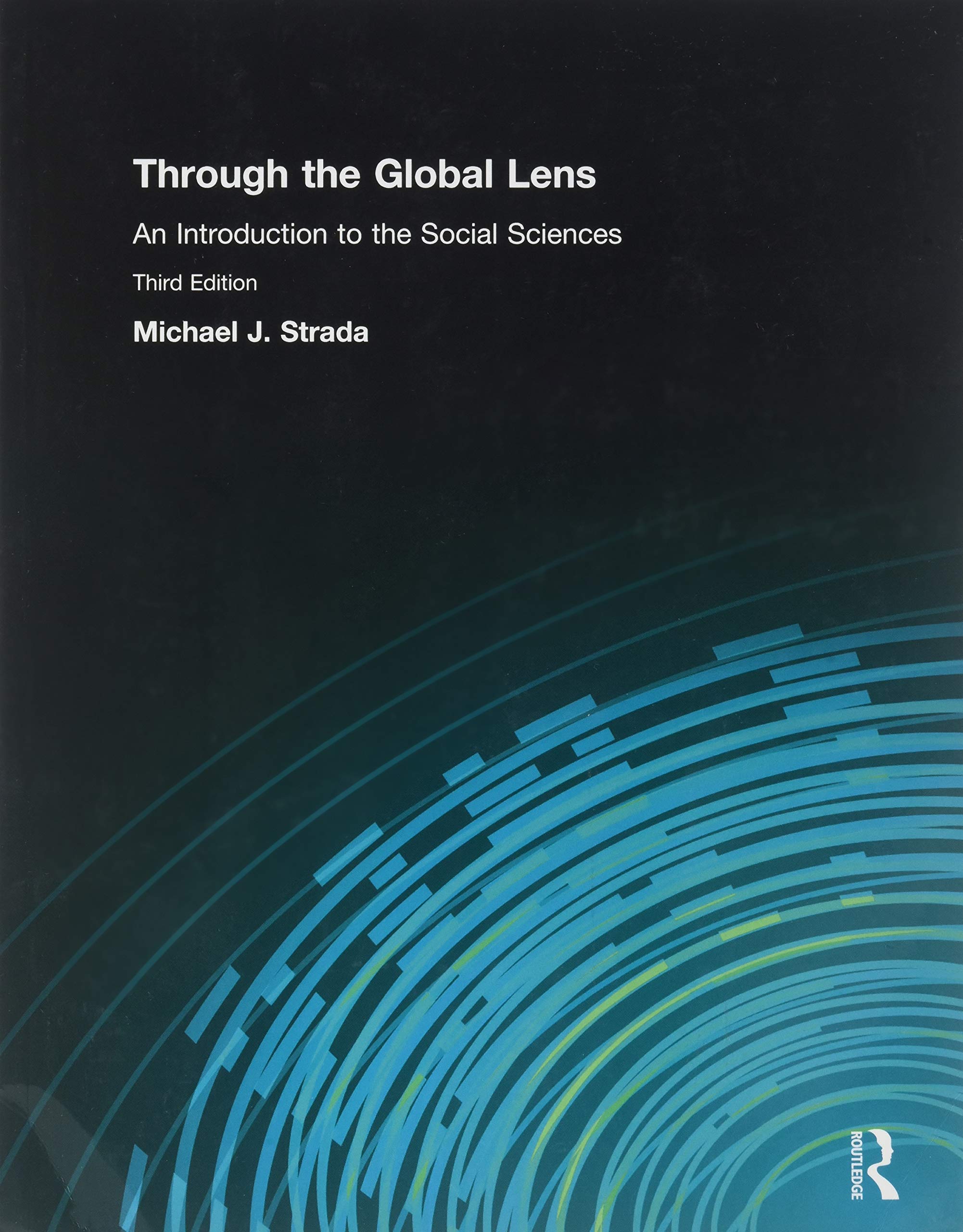 Through the Global Lens: An Introduction to Social Sciences,Used