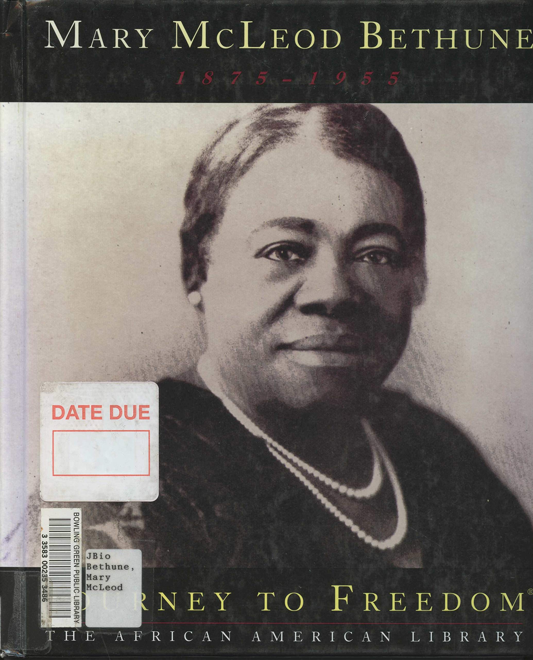 Mary McLeod Bethune (Journey to Freedom),Used
