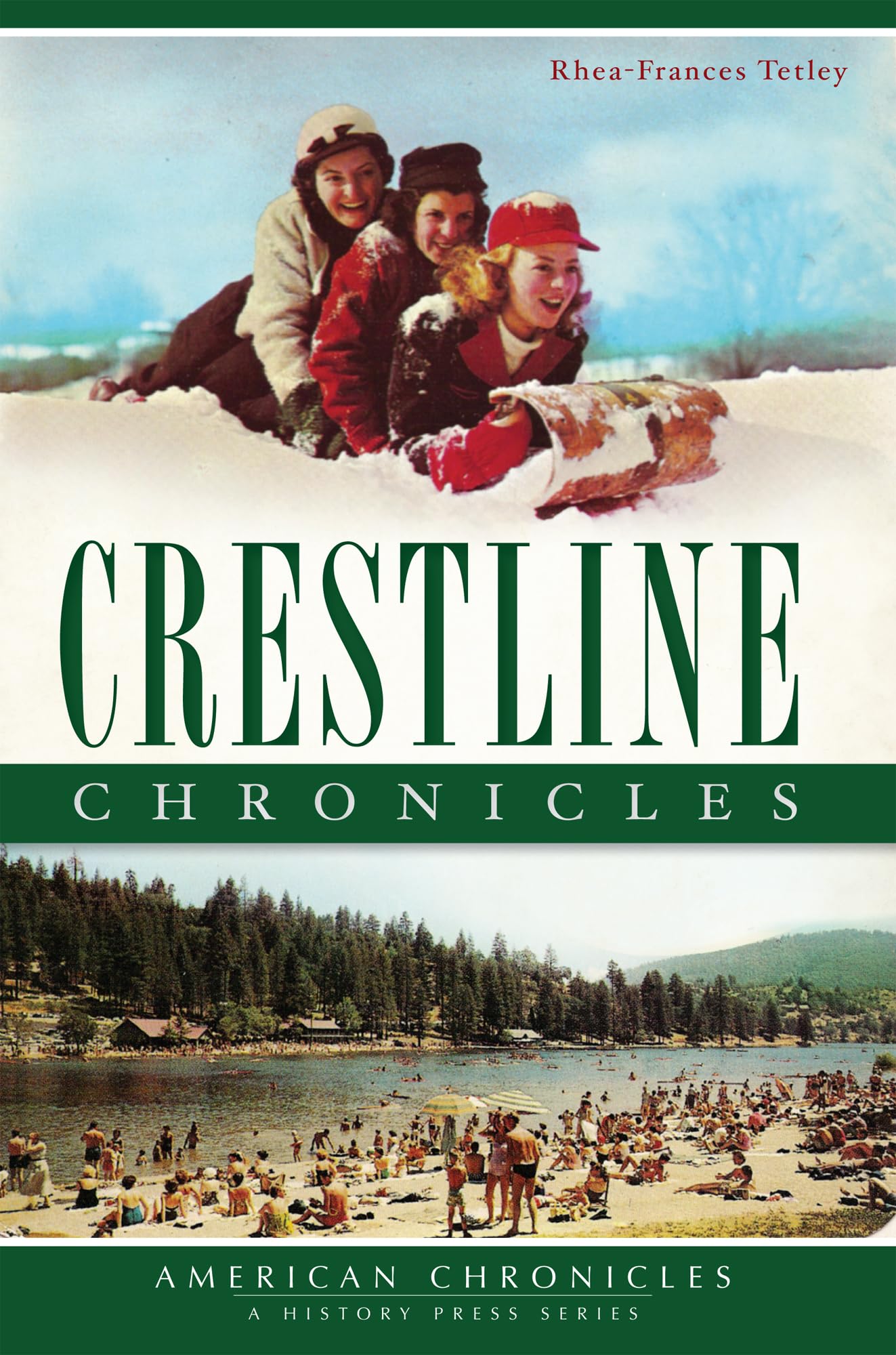 Crestline Chronicles (American Chronicles),Used