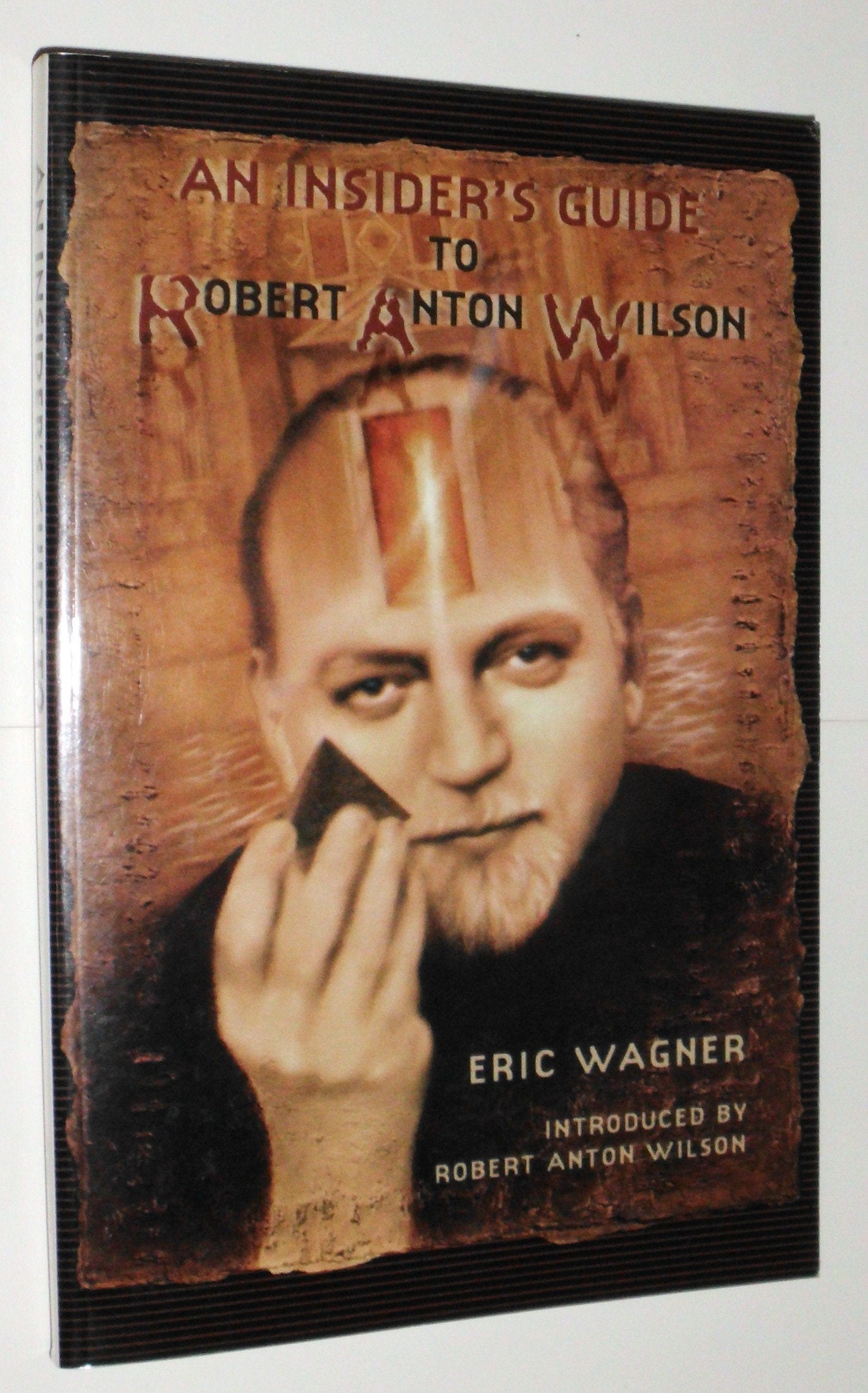 An Insider'S Guide To Robert Anton Wilson