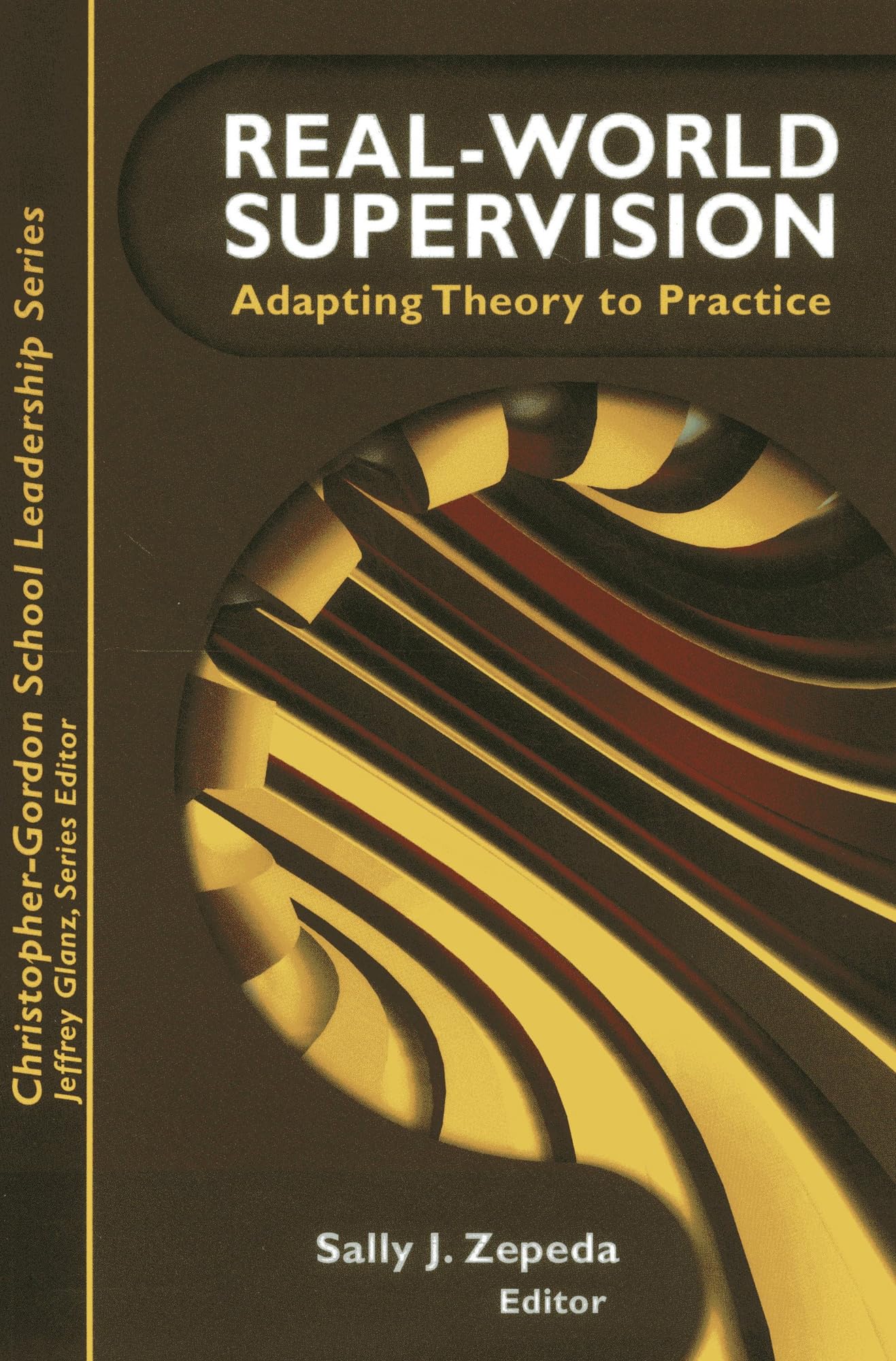 Real World Supervision: Adapting Theory to Practice (Bridging Theory and Practice),Used