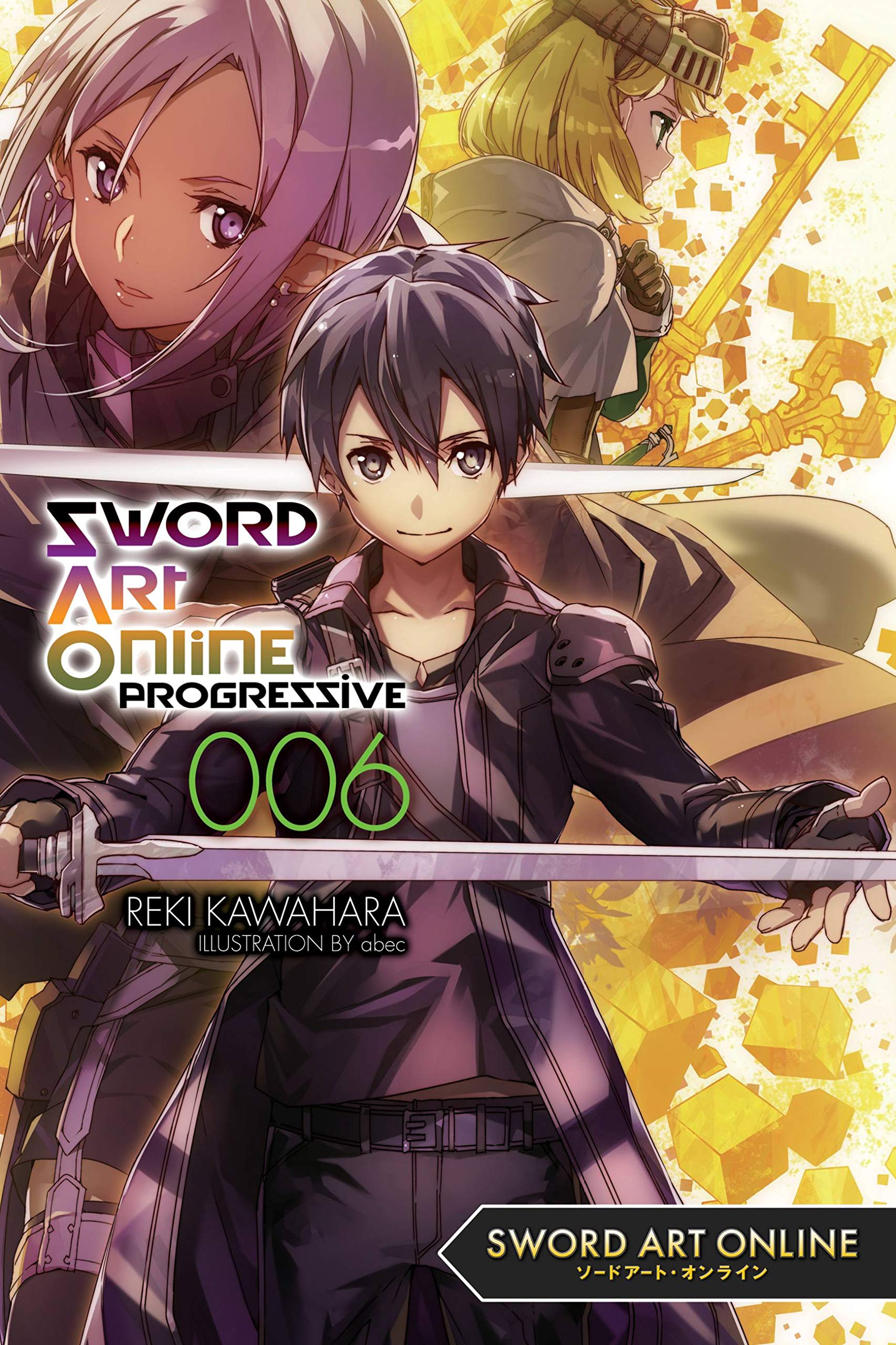 Sword Art Online Progressive 6 (light novel) (Volume 6),New