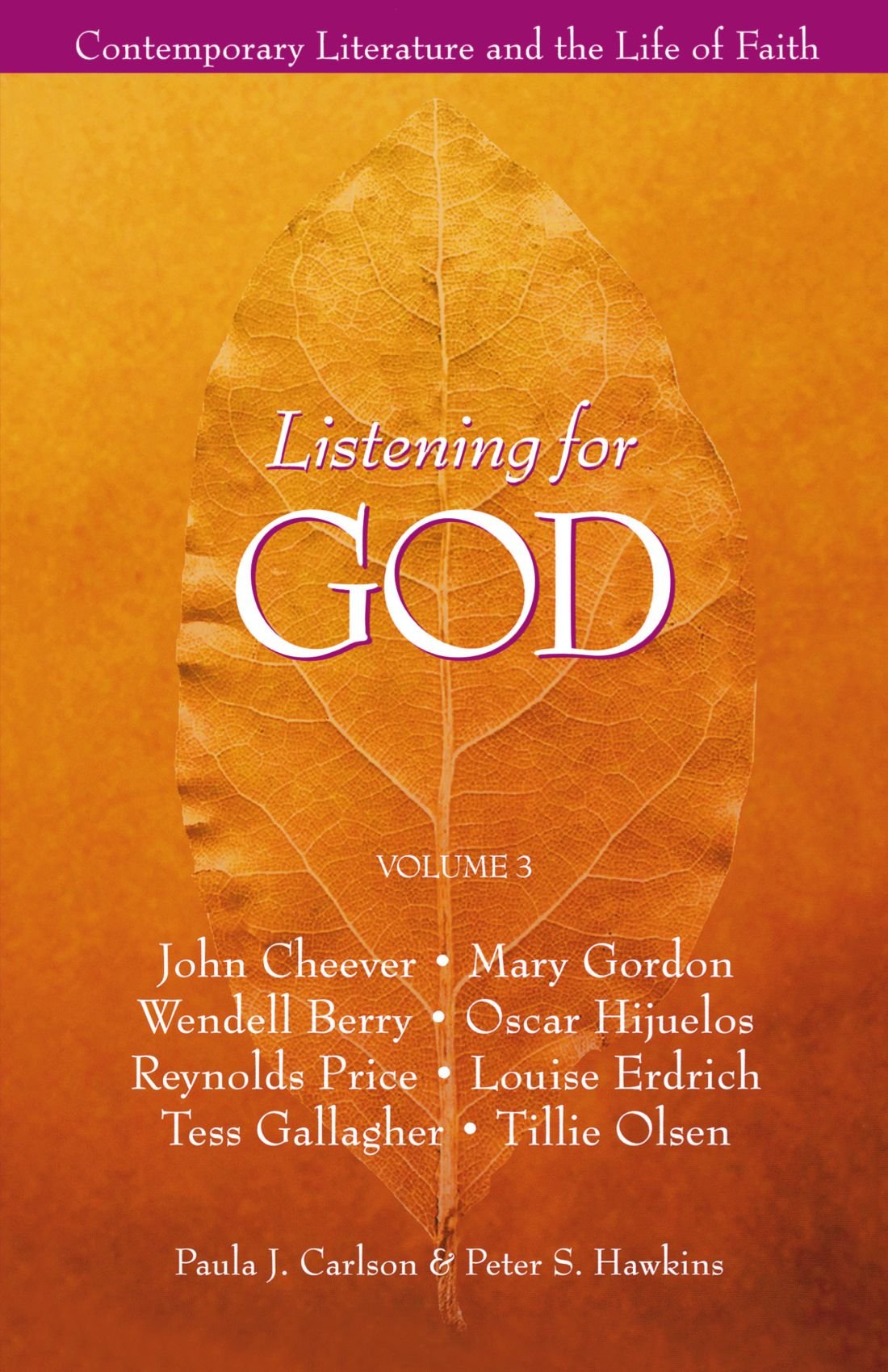 Listening For God: Contemporary Literature And The Life Of Faith (Volume Iii),Used