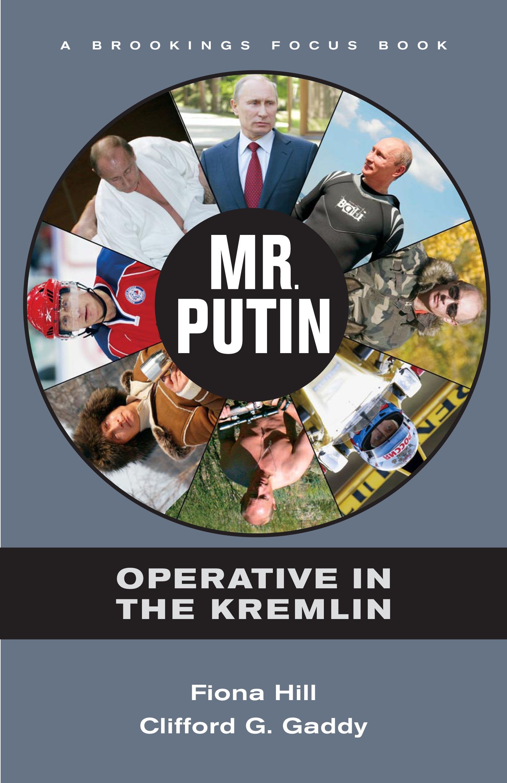 Mr. Putin: Operative In The Kremlin,New