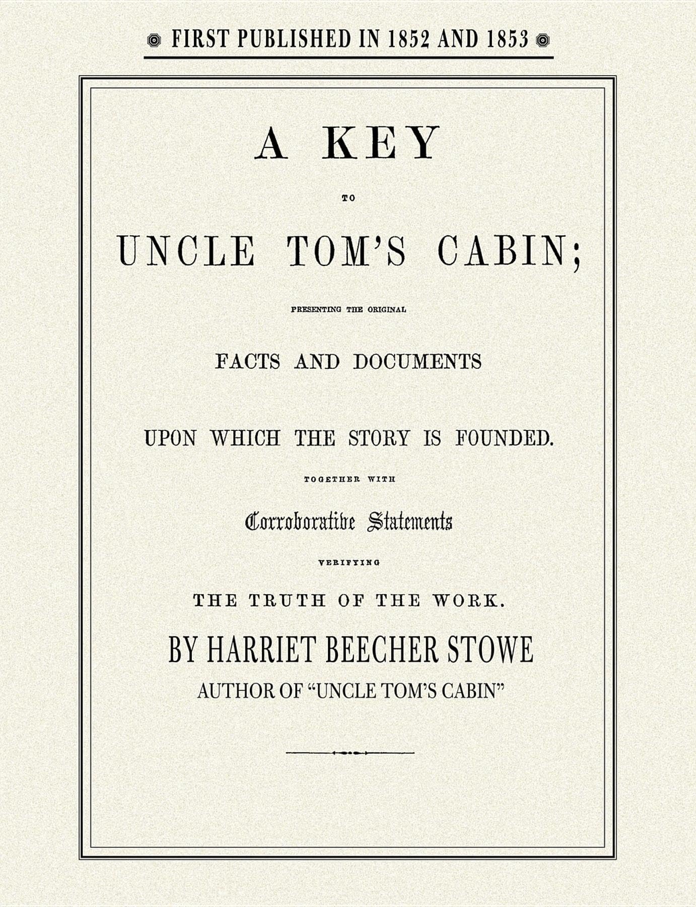 Key to Uncle Tom's Cabin (Applewood Books),Used