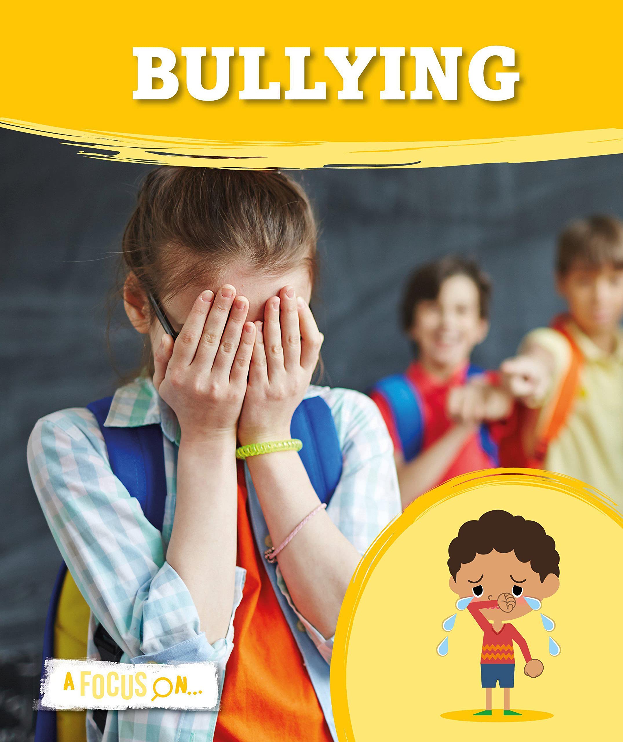 Bullying (A Focus On),Used