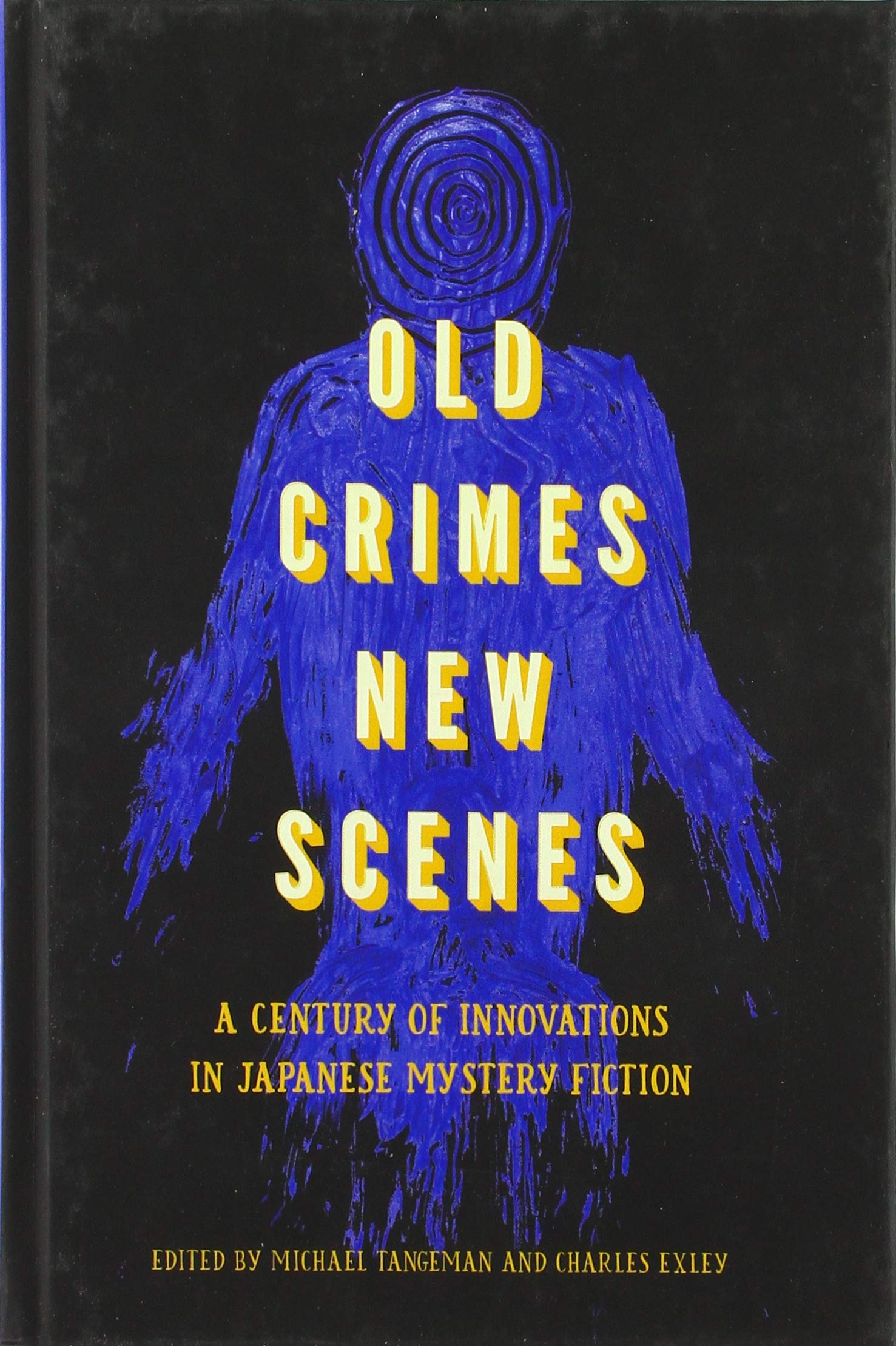 Old Crimes, New Scenes: A Century of Innovations in Japanese Mystery Fiction,Used