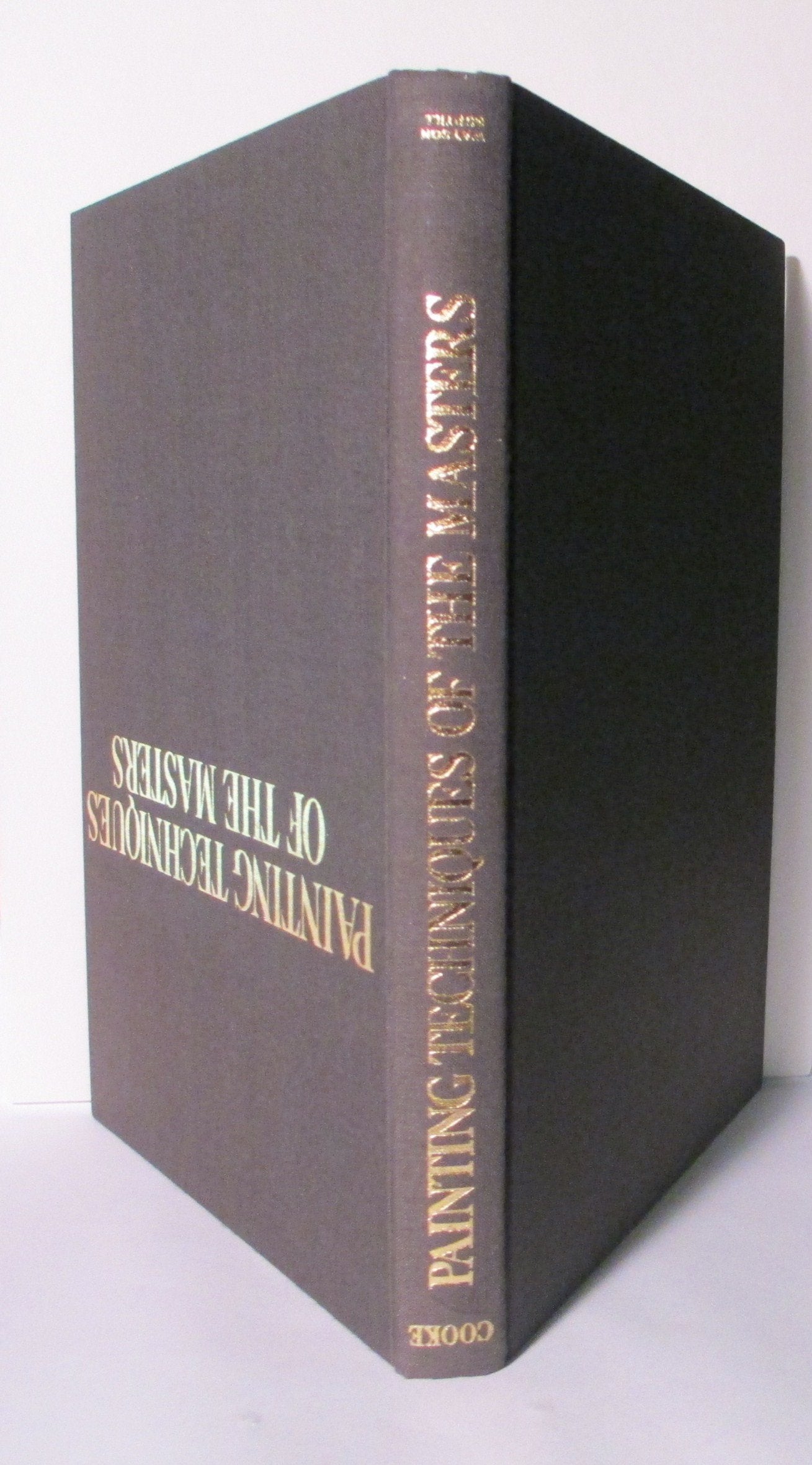 Painting Techniques Of The Masters: Painting Lessons From The Great Masters, Revised And Enlarged Edition,Used
