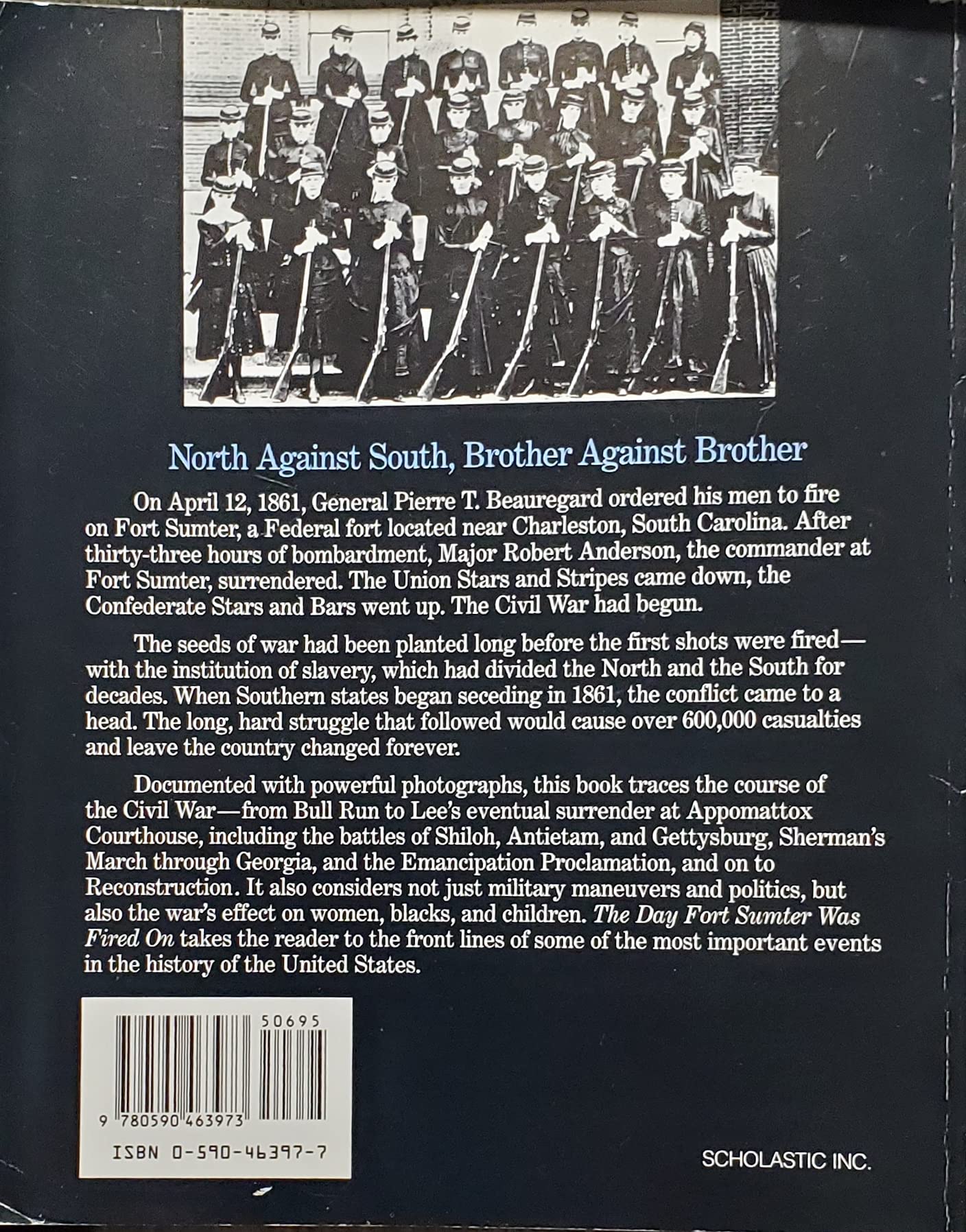 The Day Fort Sumter Was Fired On: A Photo History Of The Civil War,New