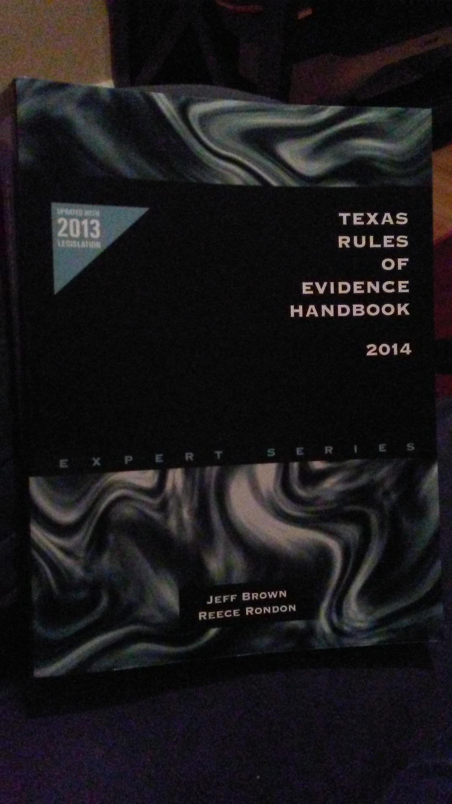 Texas Rules of Evidence Handbook 2014,Used