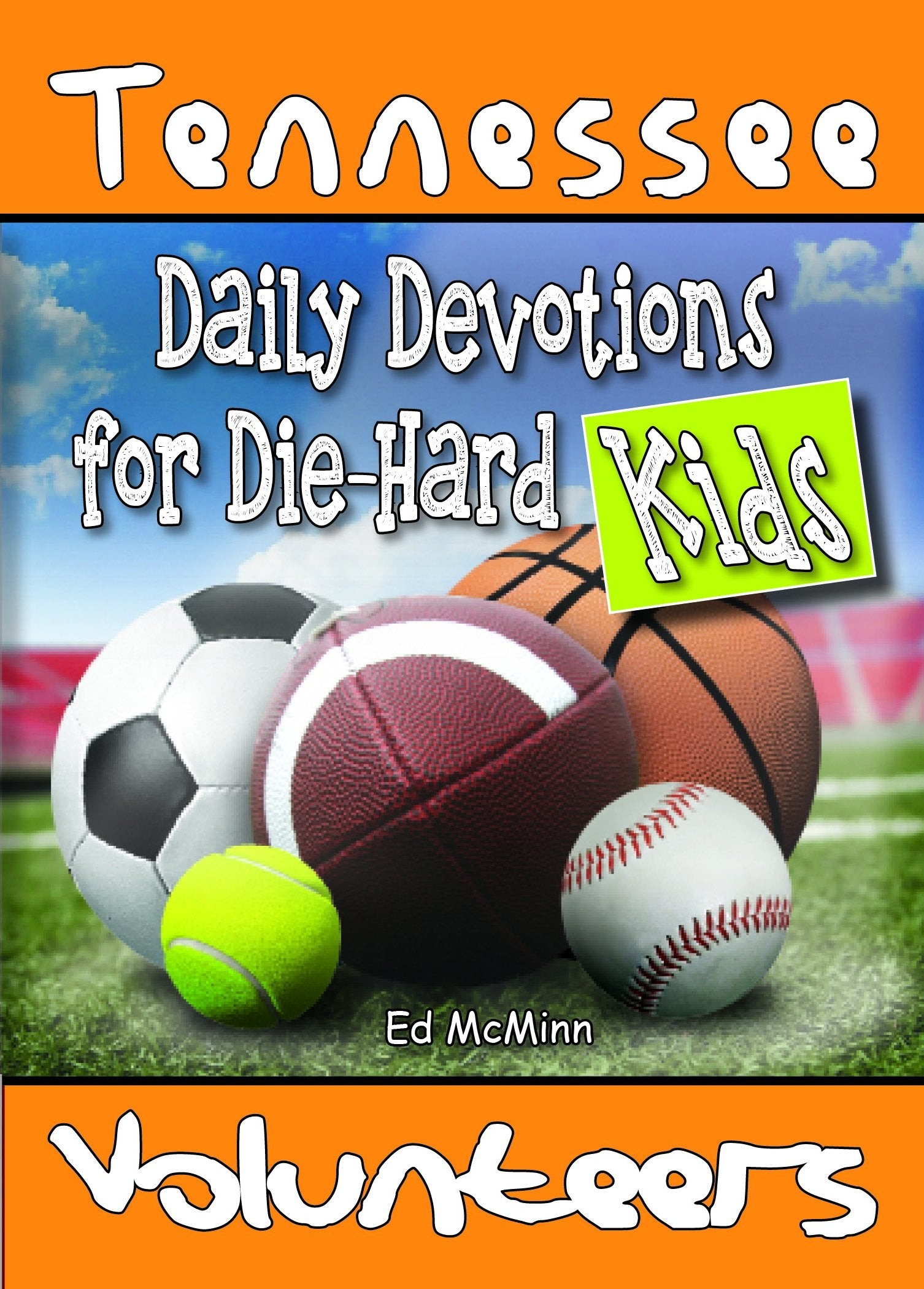 Daily Devotions for DieHard Kids Tennessee Volunteers,Used