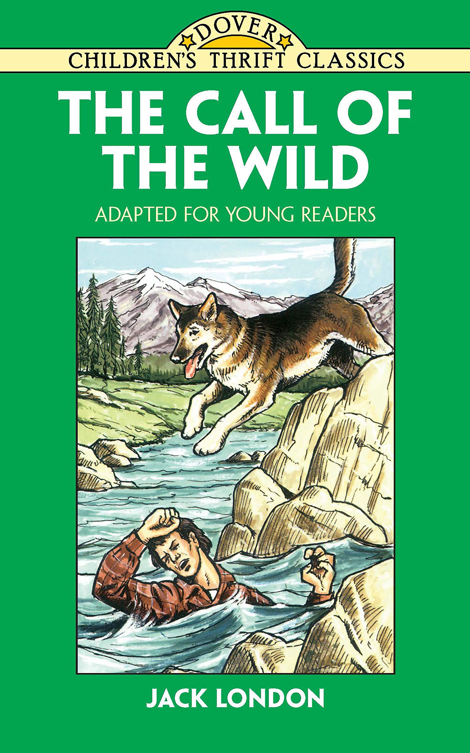 The Call of the Wild: Adapted for Young Readers,New