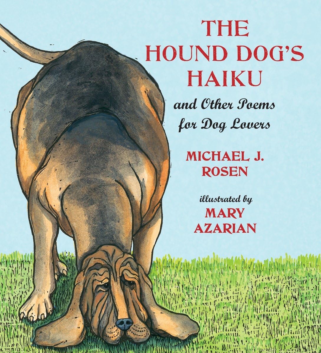 The Hound Dog'S Haiku: And Other Poems For Dog Lovers,New