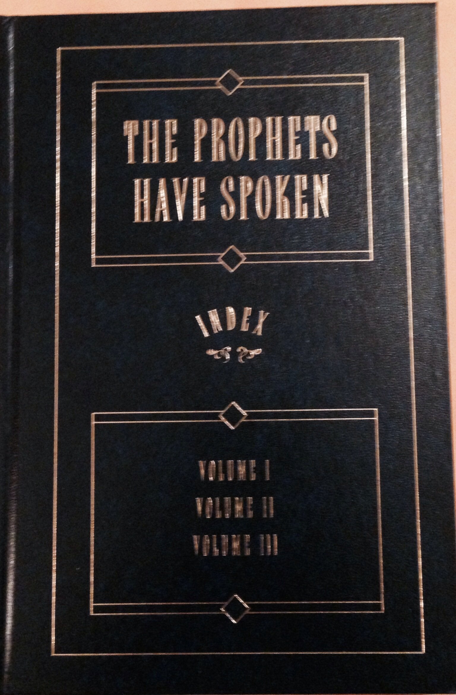 The Prophets Have Spoken,Used