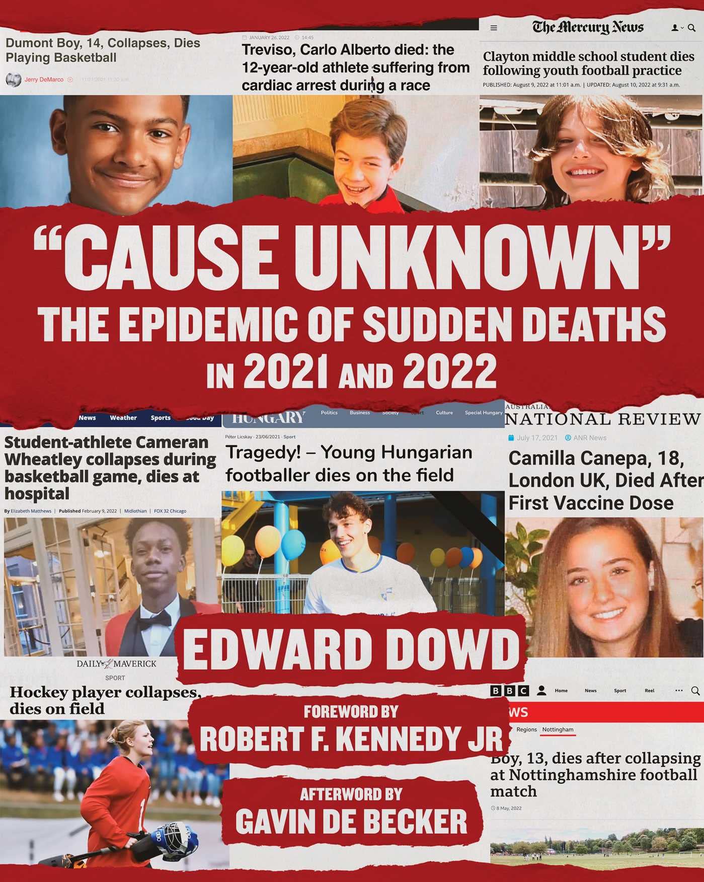 Cause Unknown: The Epidemic Of Sudden Deaths In 2021 & 2022 (Childrens Health Defense)