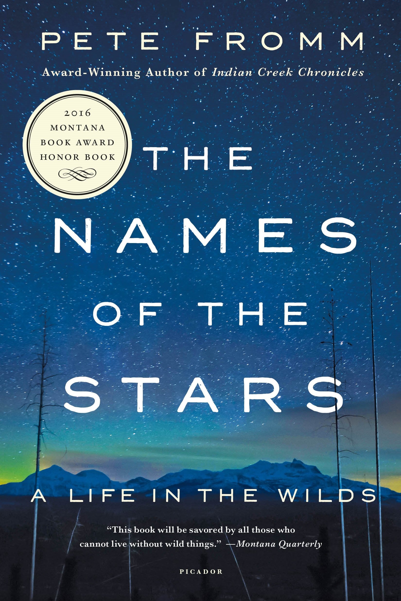 The Names of the Stars: A Life in the Wilds,Used