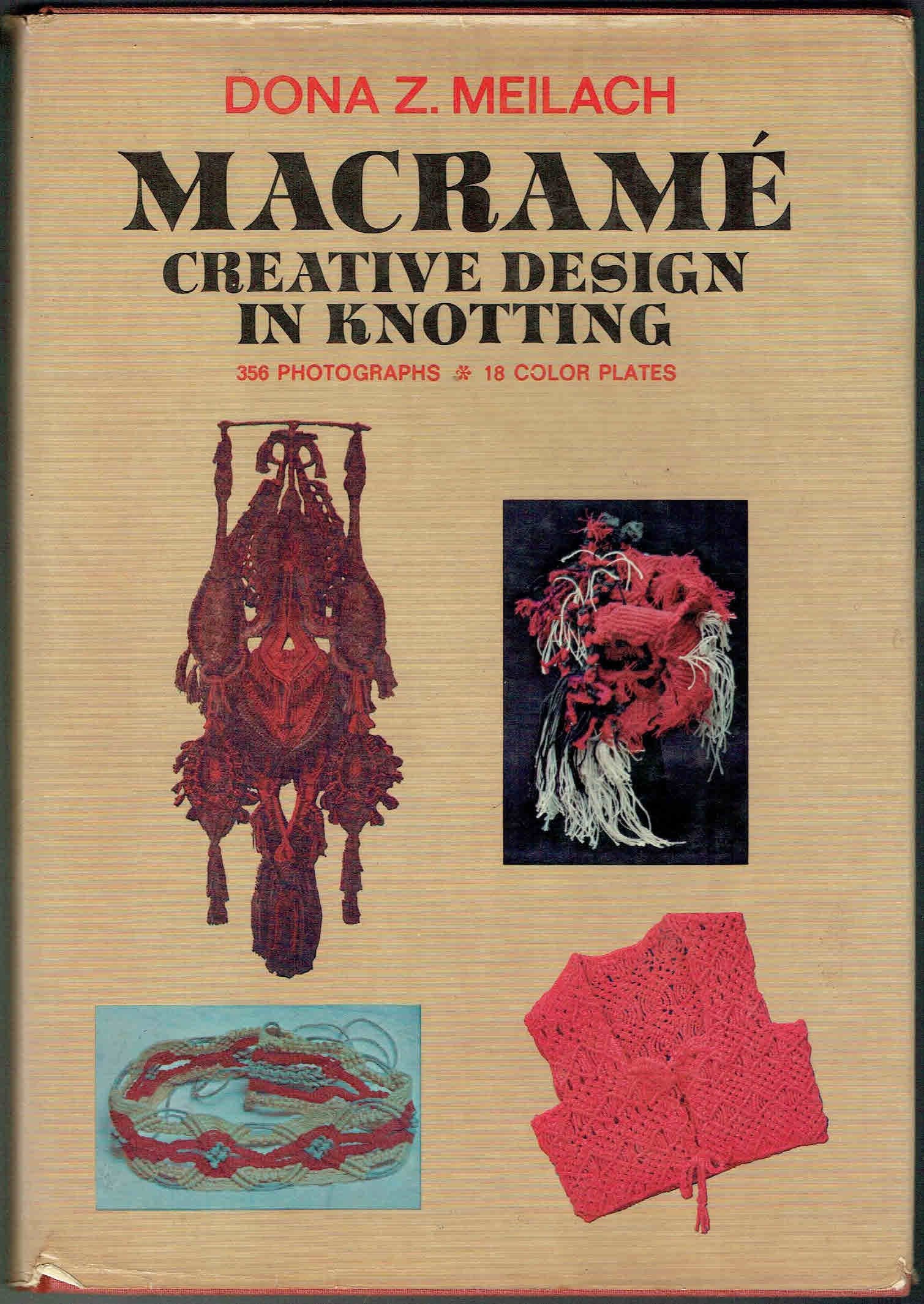 Macrame: Creative Design In Knotting,Used