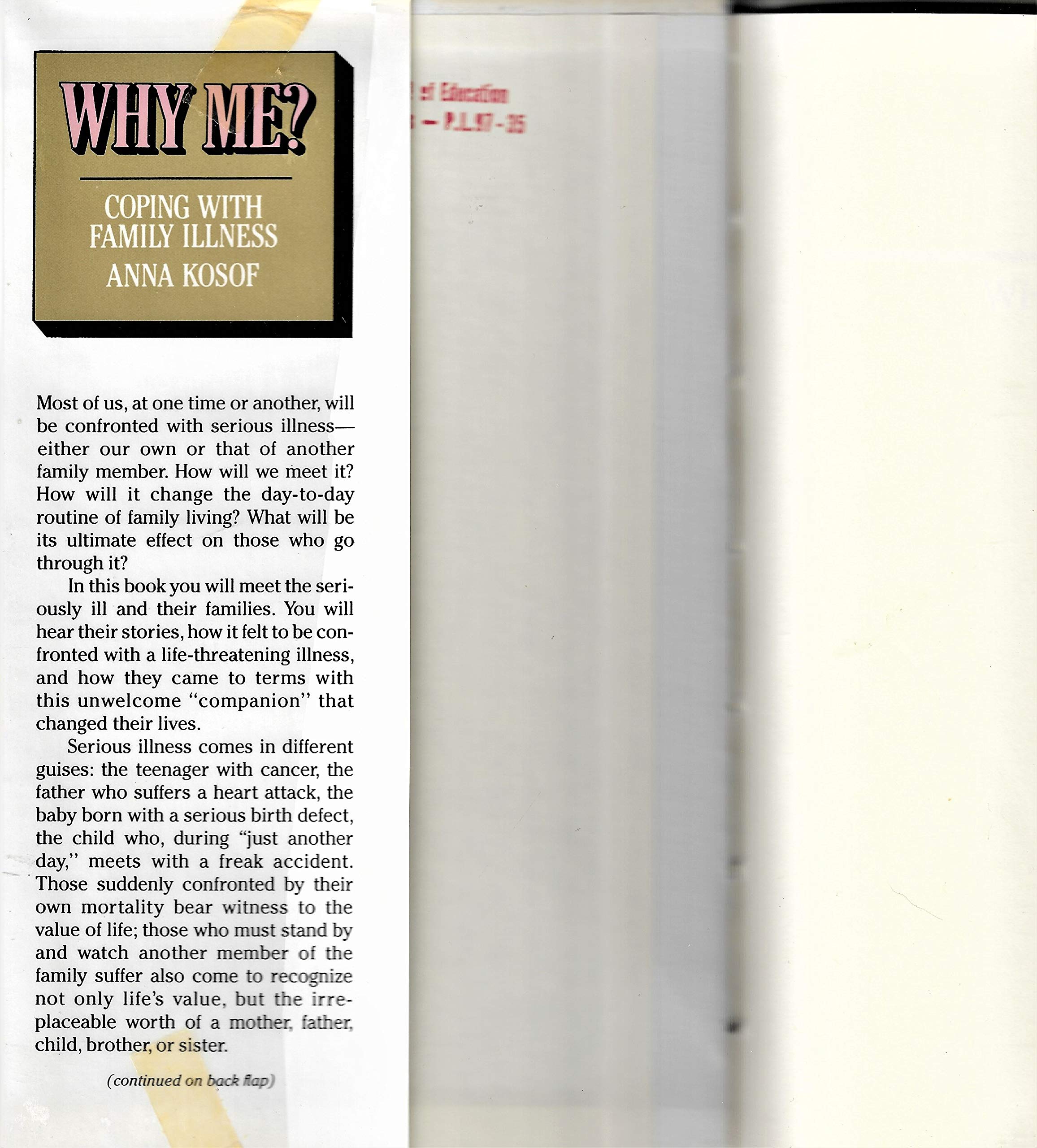 Why Me?: Coping With Family Illness,Used