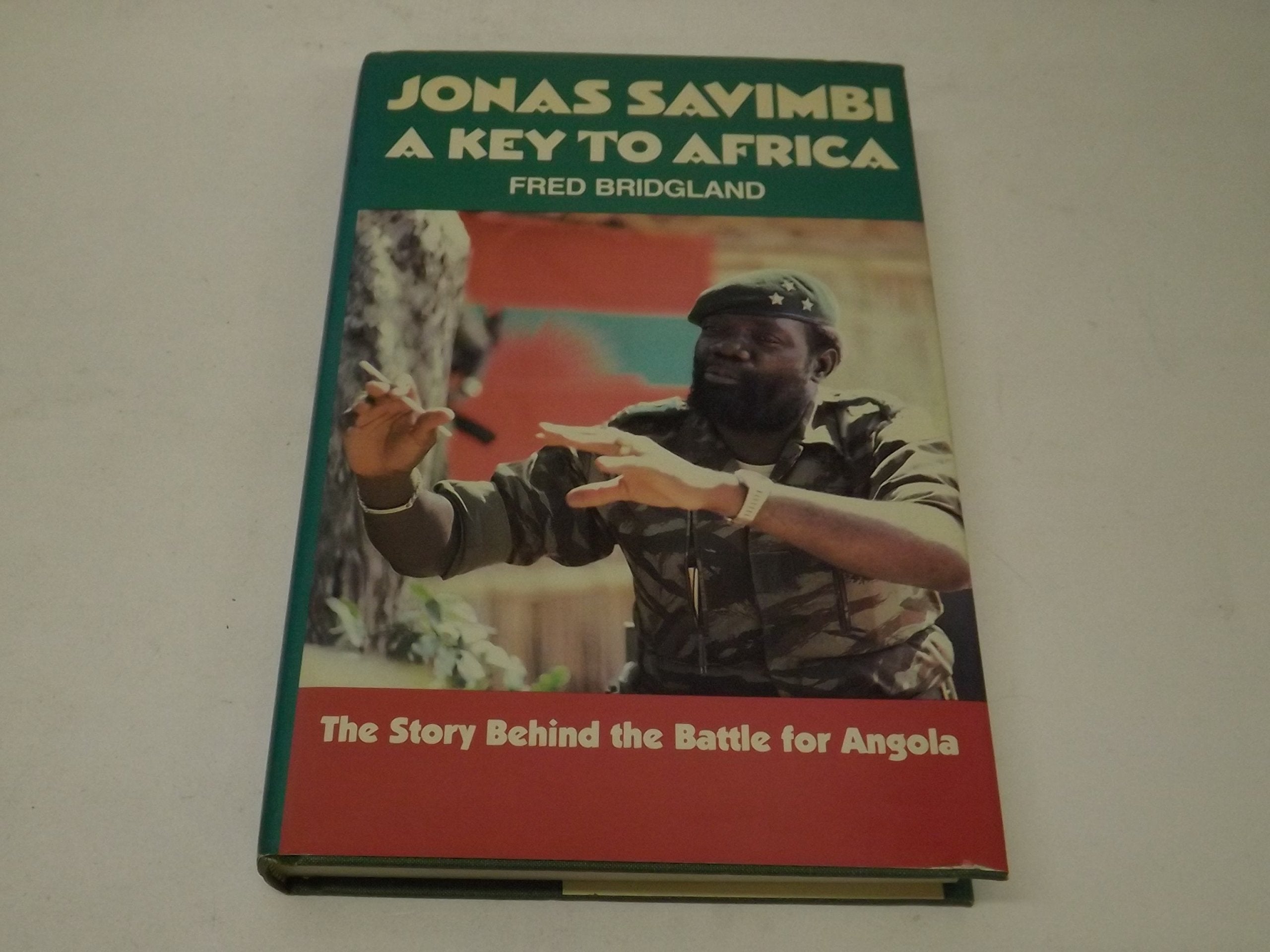 Jonas Savimbi: A Key to Africa,Used
