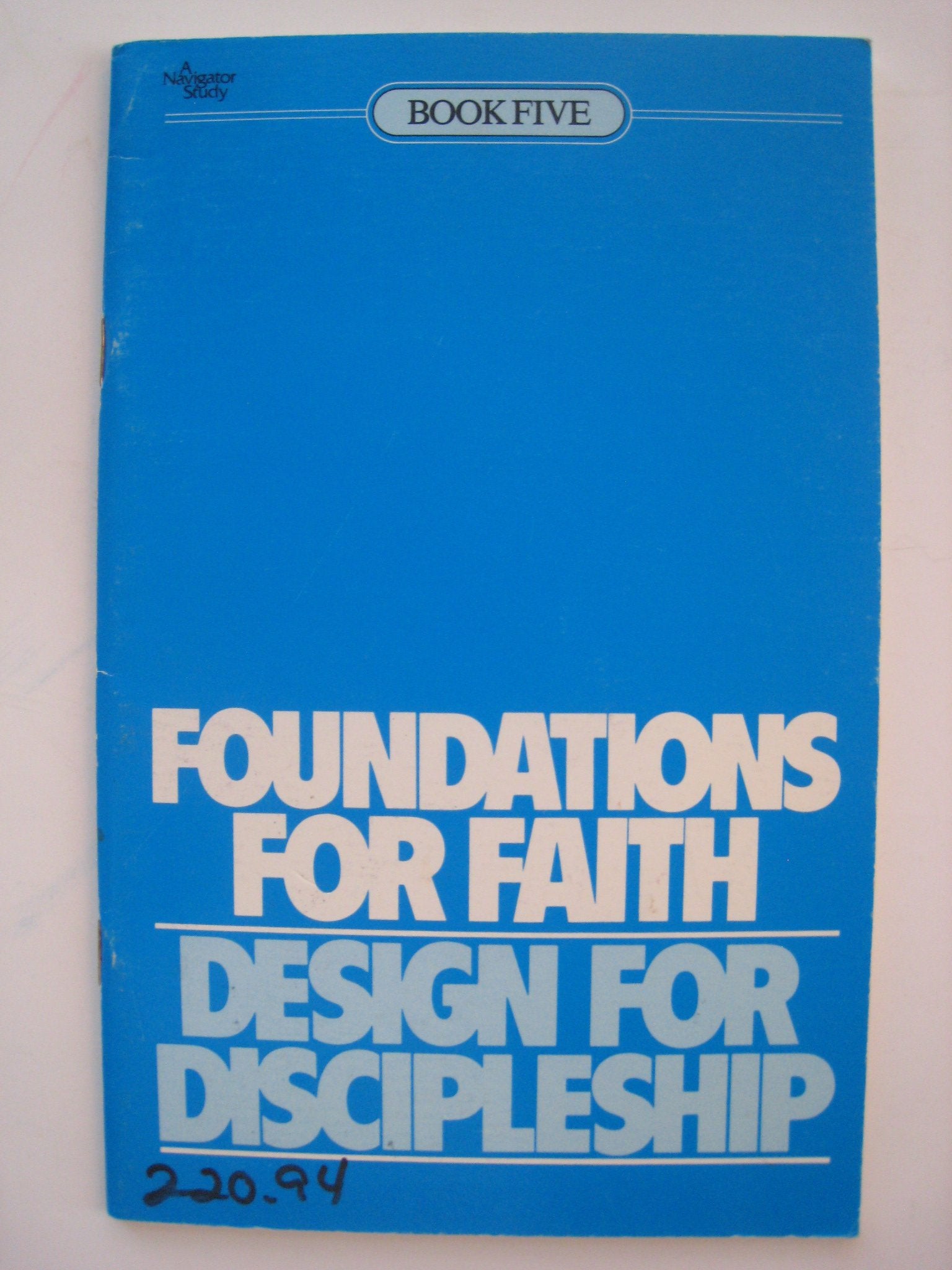 Foundations For Faith: Design For Discipleship Book 5,Used