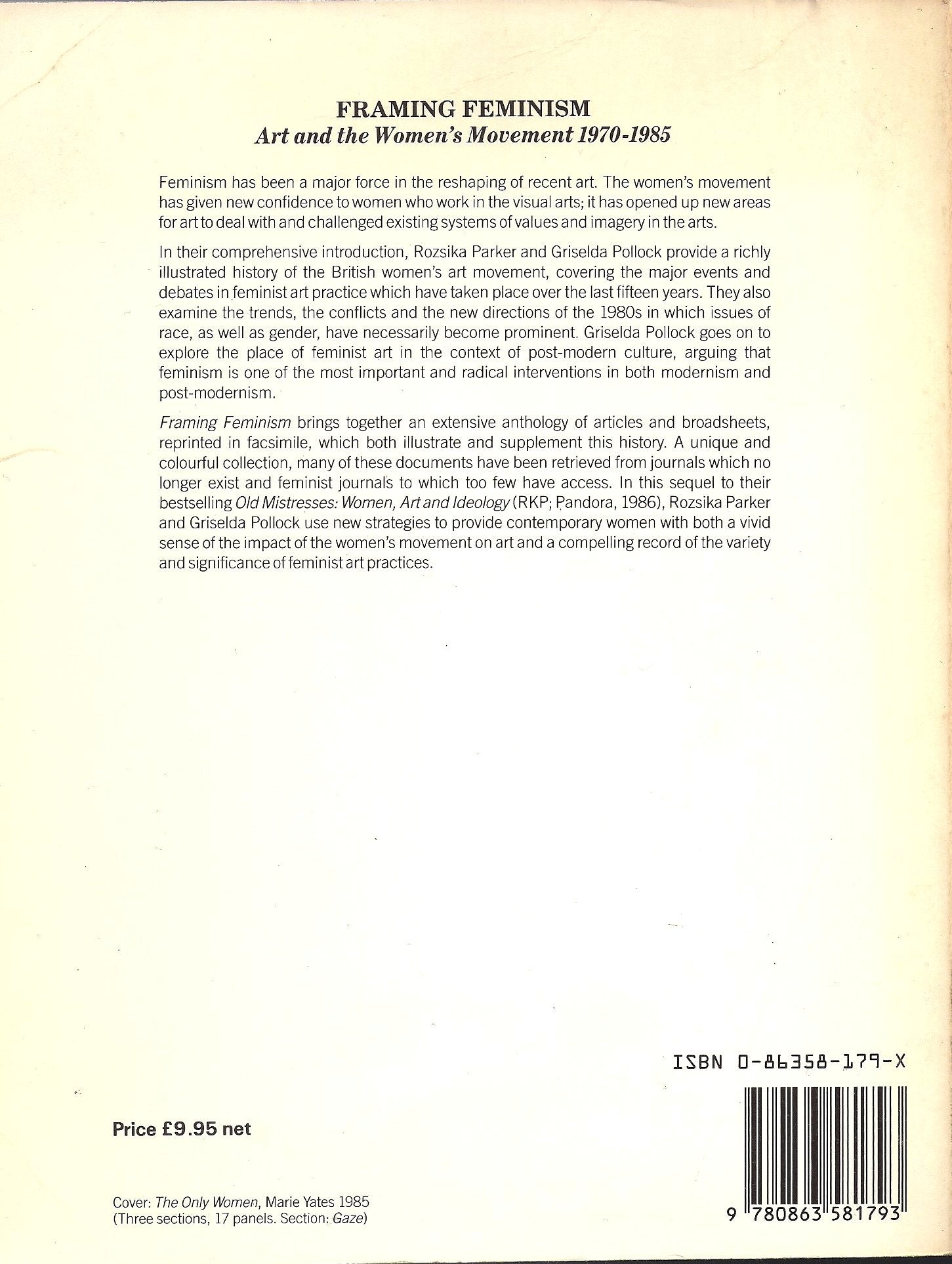 Framing Feminism: Art and the Women's Movement 19701985,Used