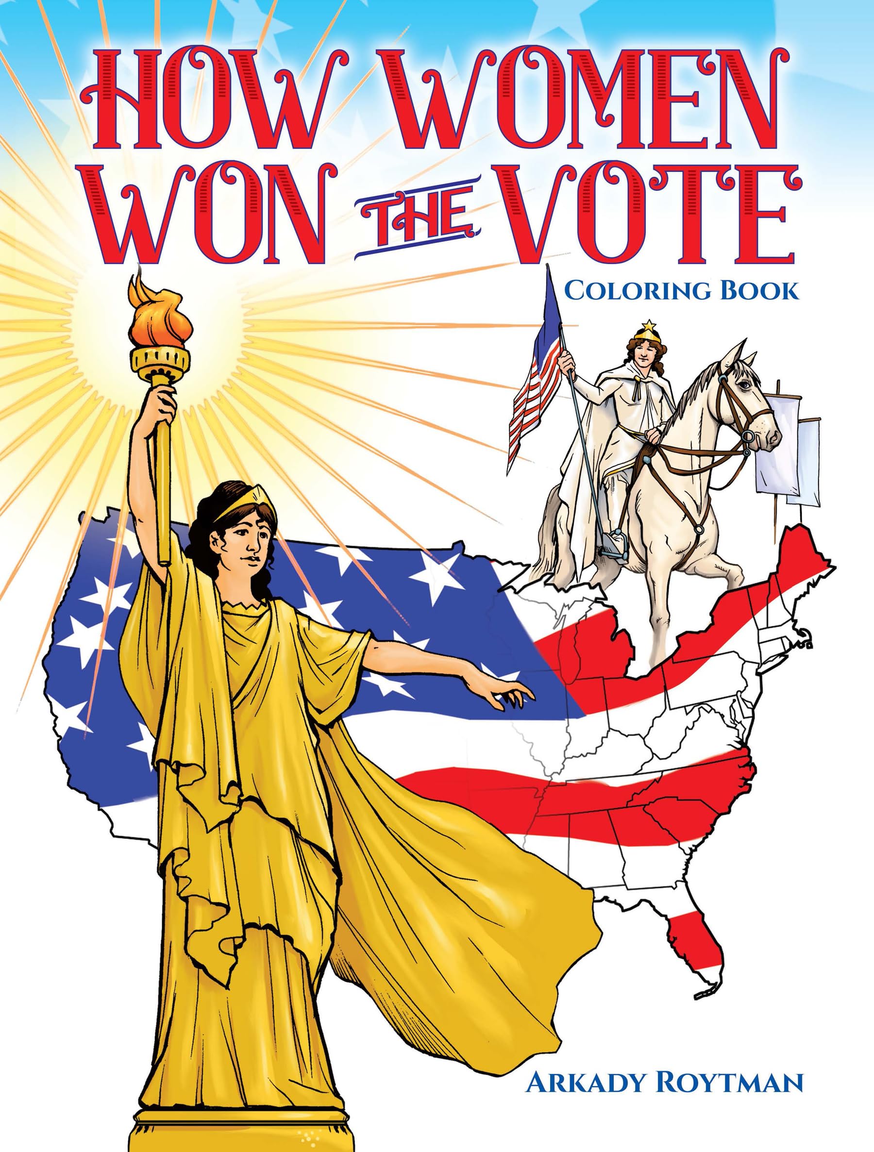 How Women Won the Vote Coloring Book (Dover American History Coloring Books),Used