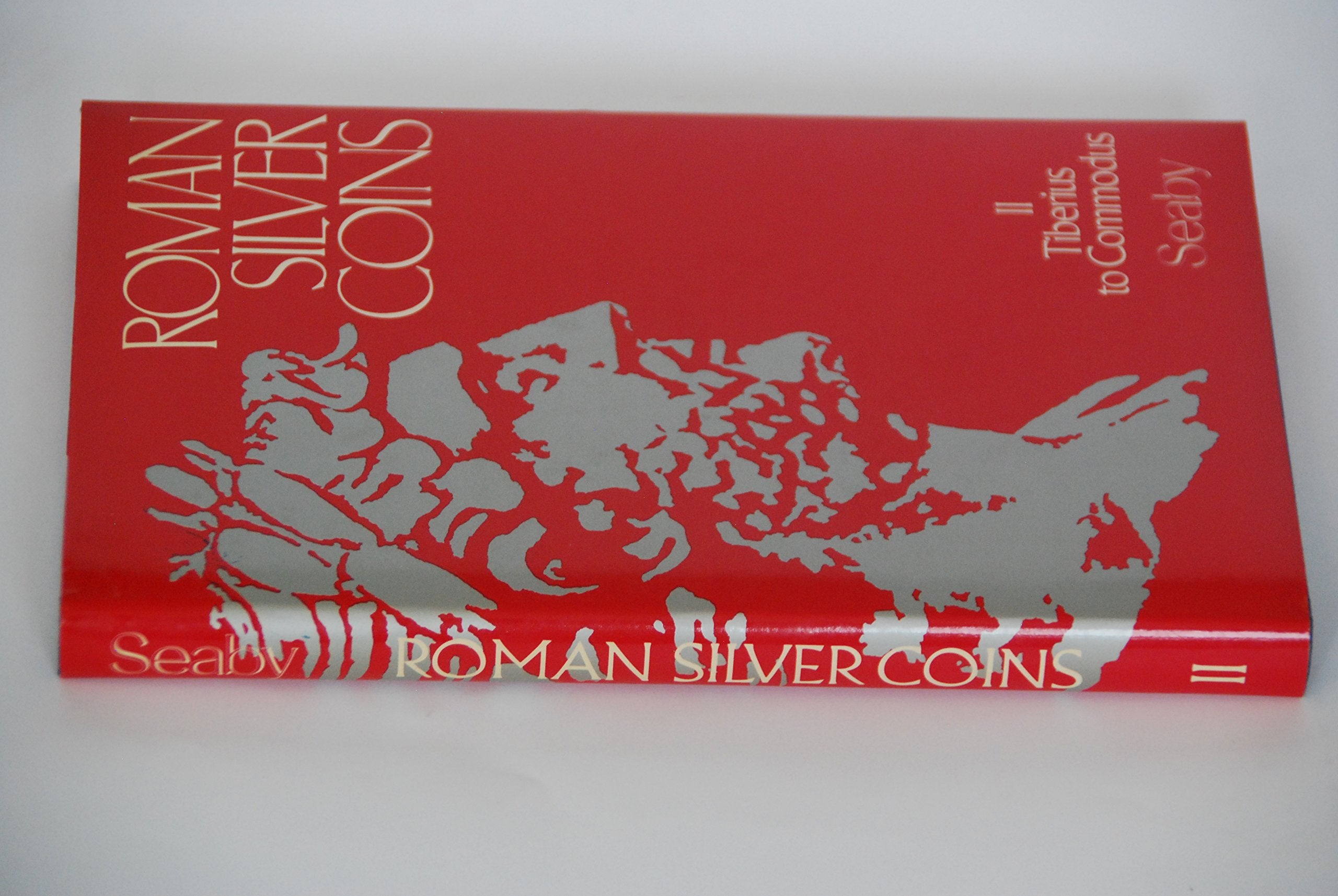 Roman Silver Coins: Tiberius to Commodus, Vol. 2.,Used