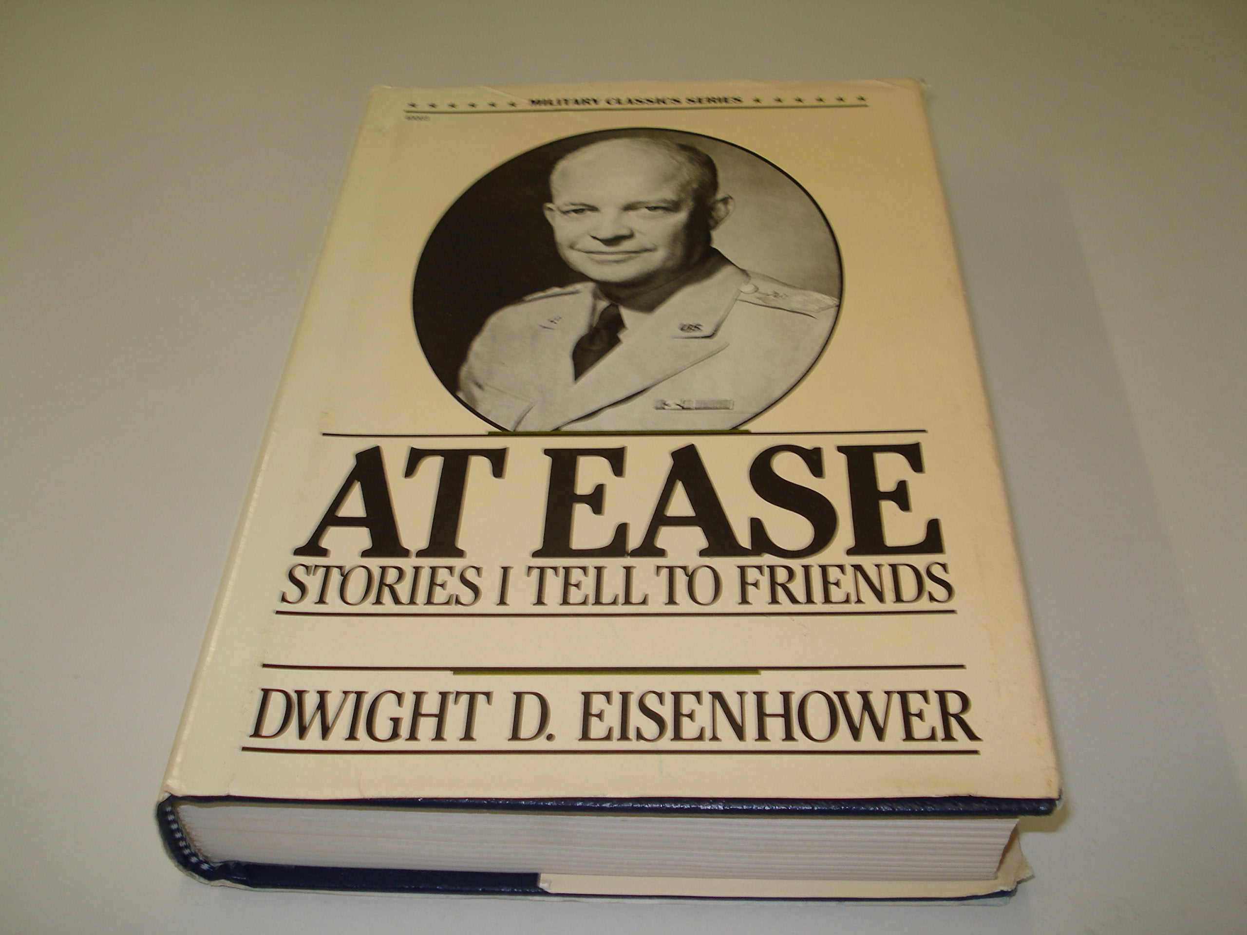 At Ease: Stories I Tell to Friends (Military Classics Series),Used