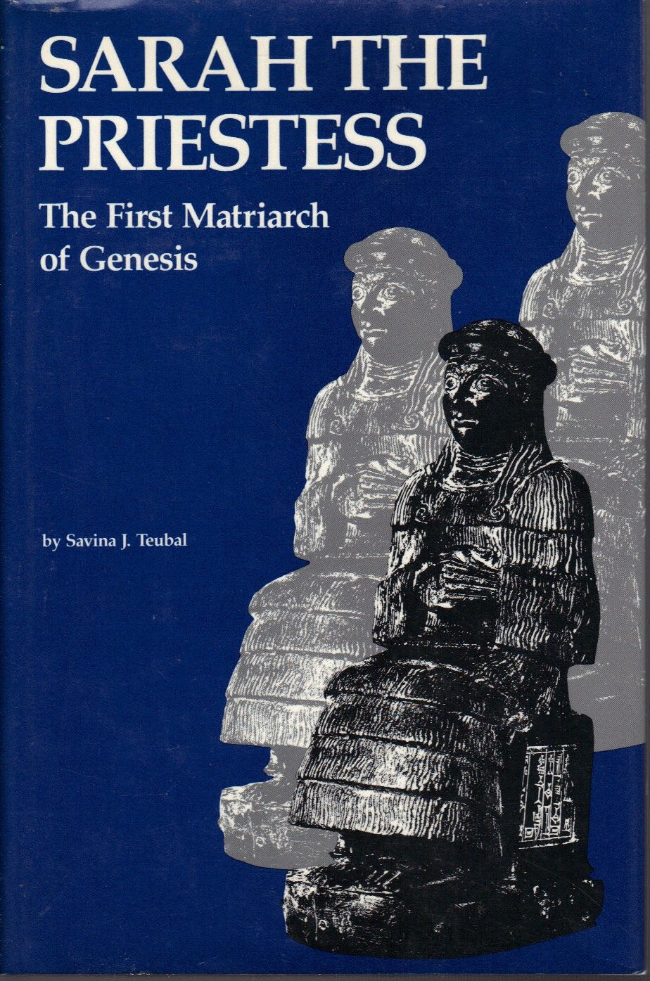 Sarah the Priestess: The First Matriarch of Genesis,Used