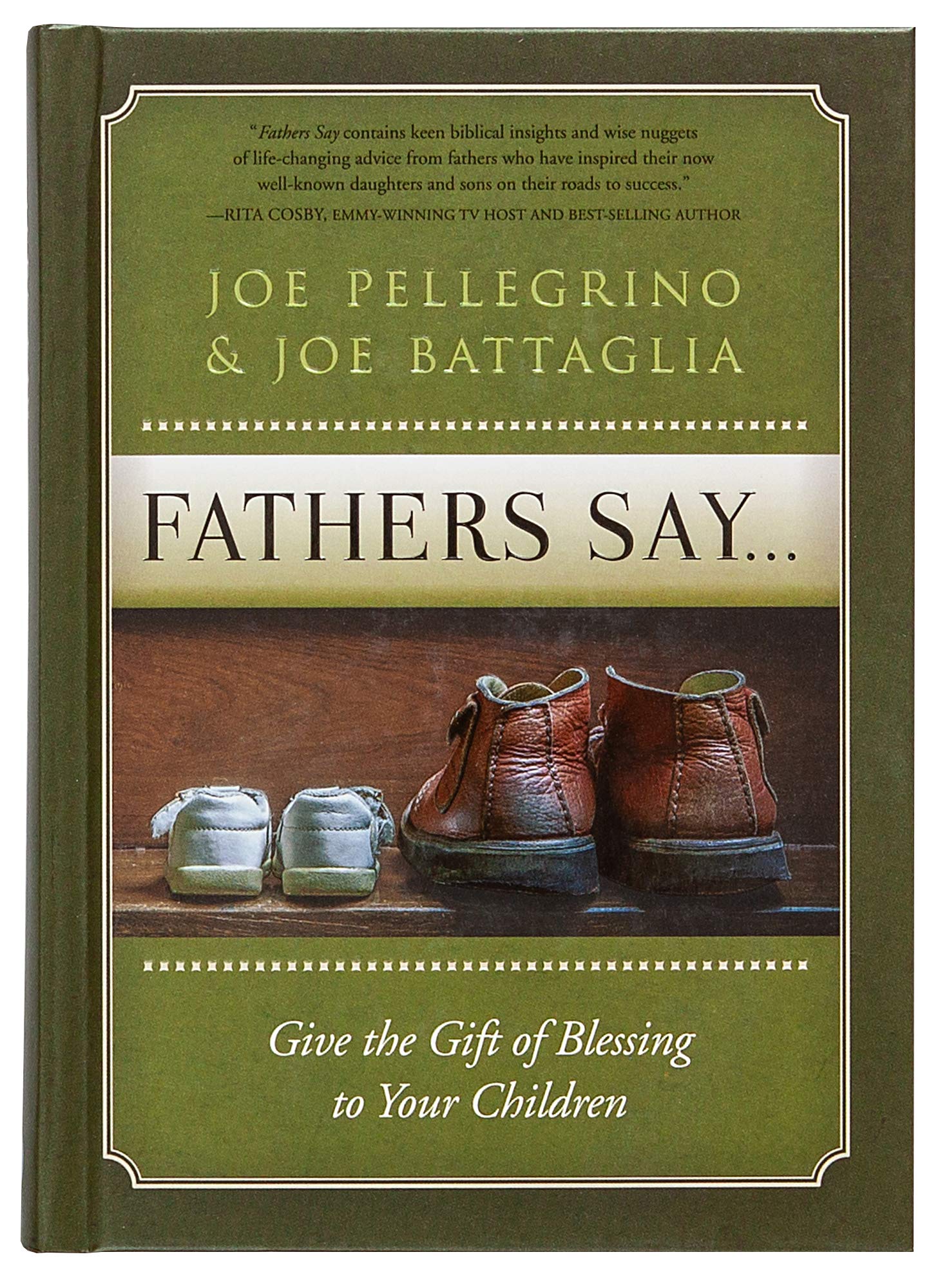 Fathers Say...: Give the Gift of Blessing to Your Children,Used