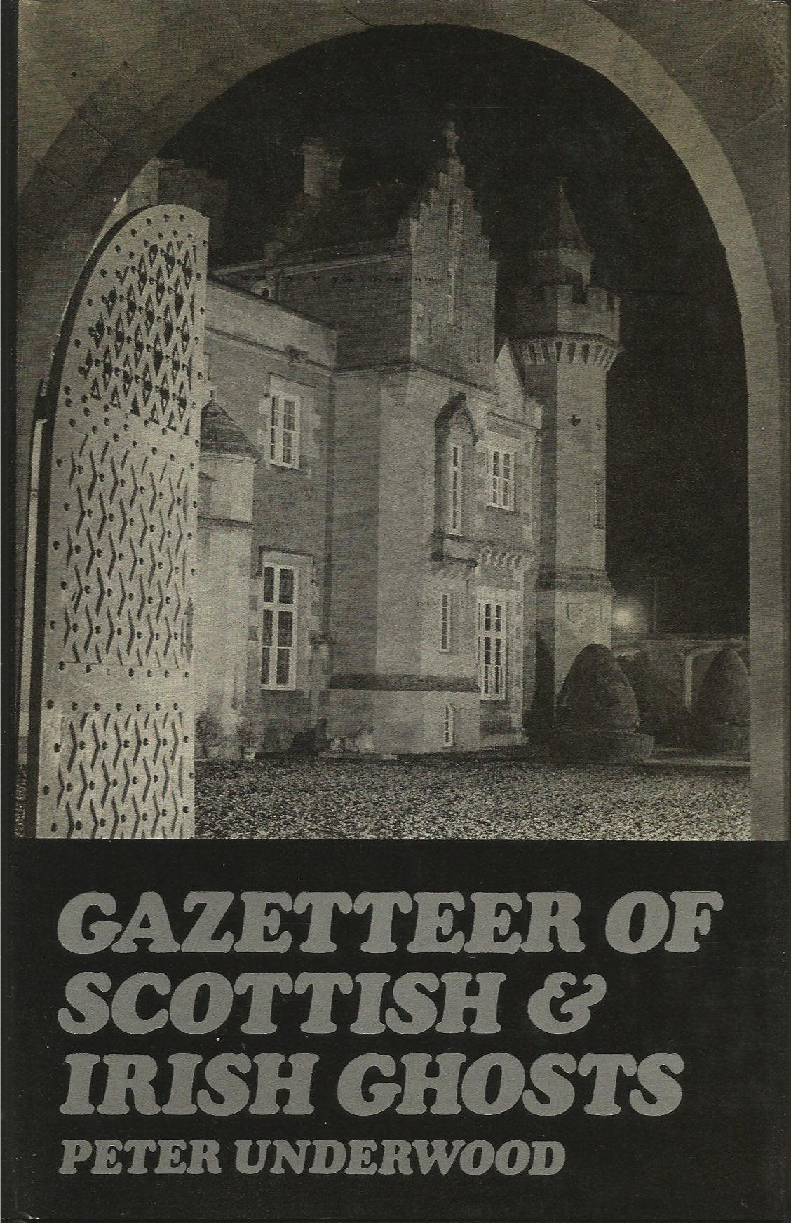 Gazetteer of Scottish and Irish Ghosts (Frontiers of the unknown),Used