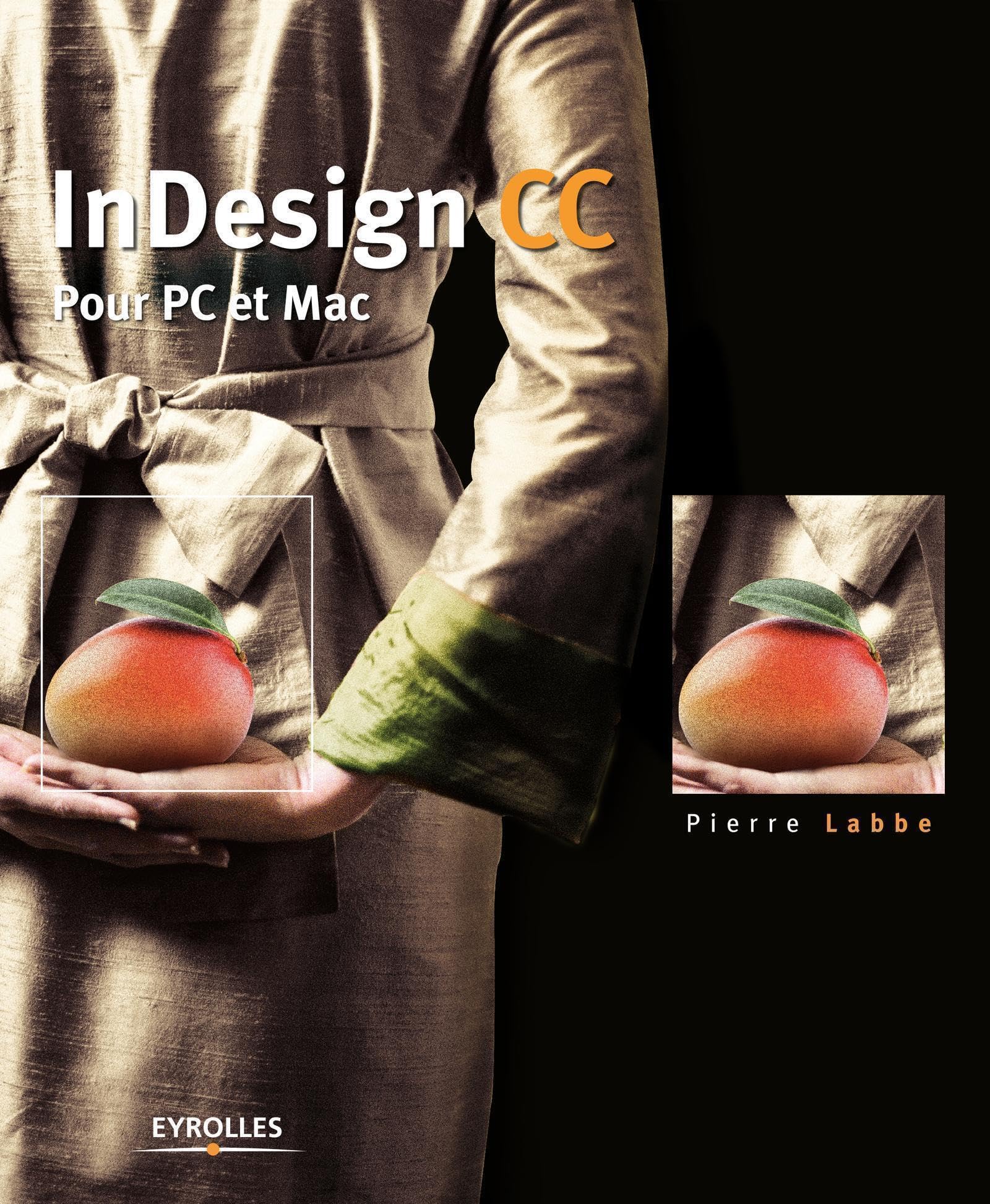 InDesign CC: Pour PC et Mac,Used