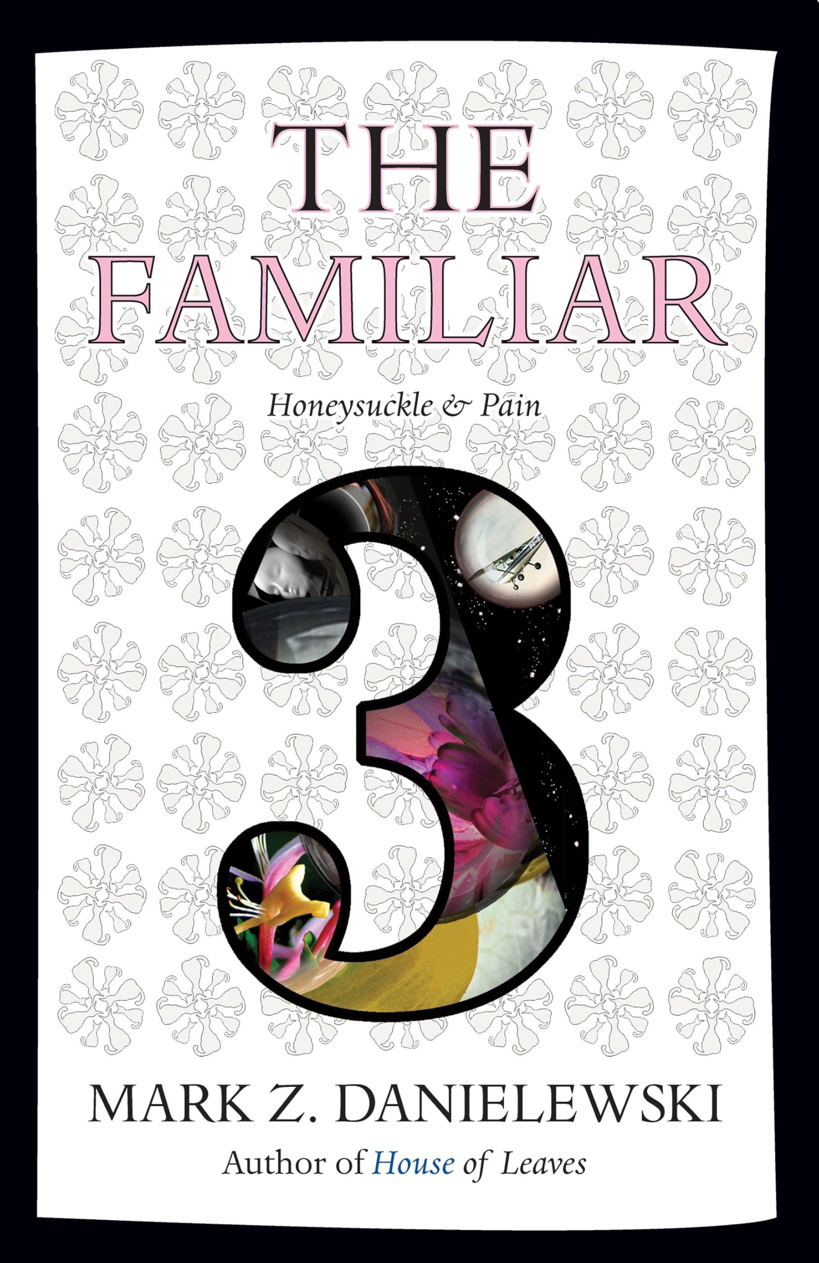 The Familiar, Volume 3: Honeysuckle & Pain,Used