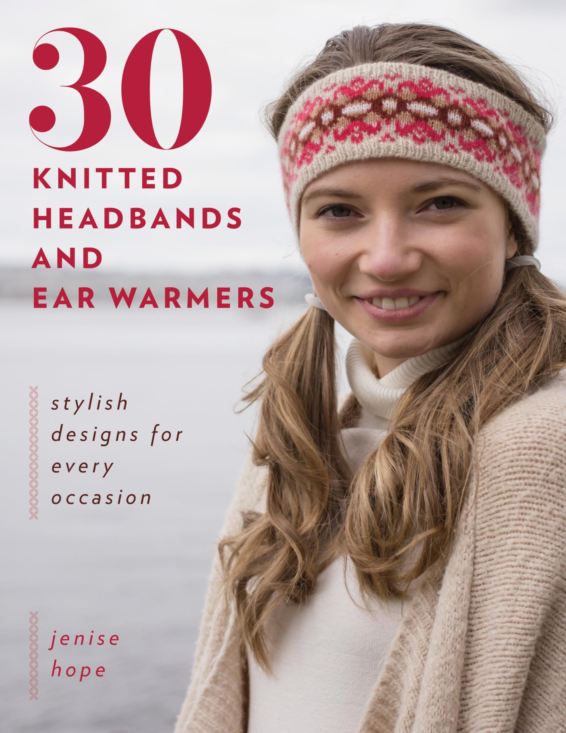 30 Knitted Headbands And Ear Warmers: Stylish Designs For Every Occasion,Used