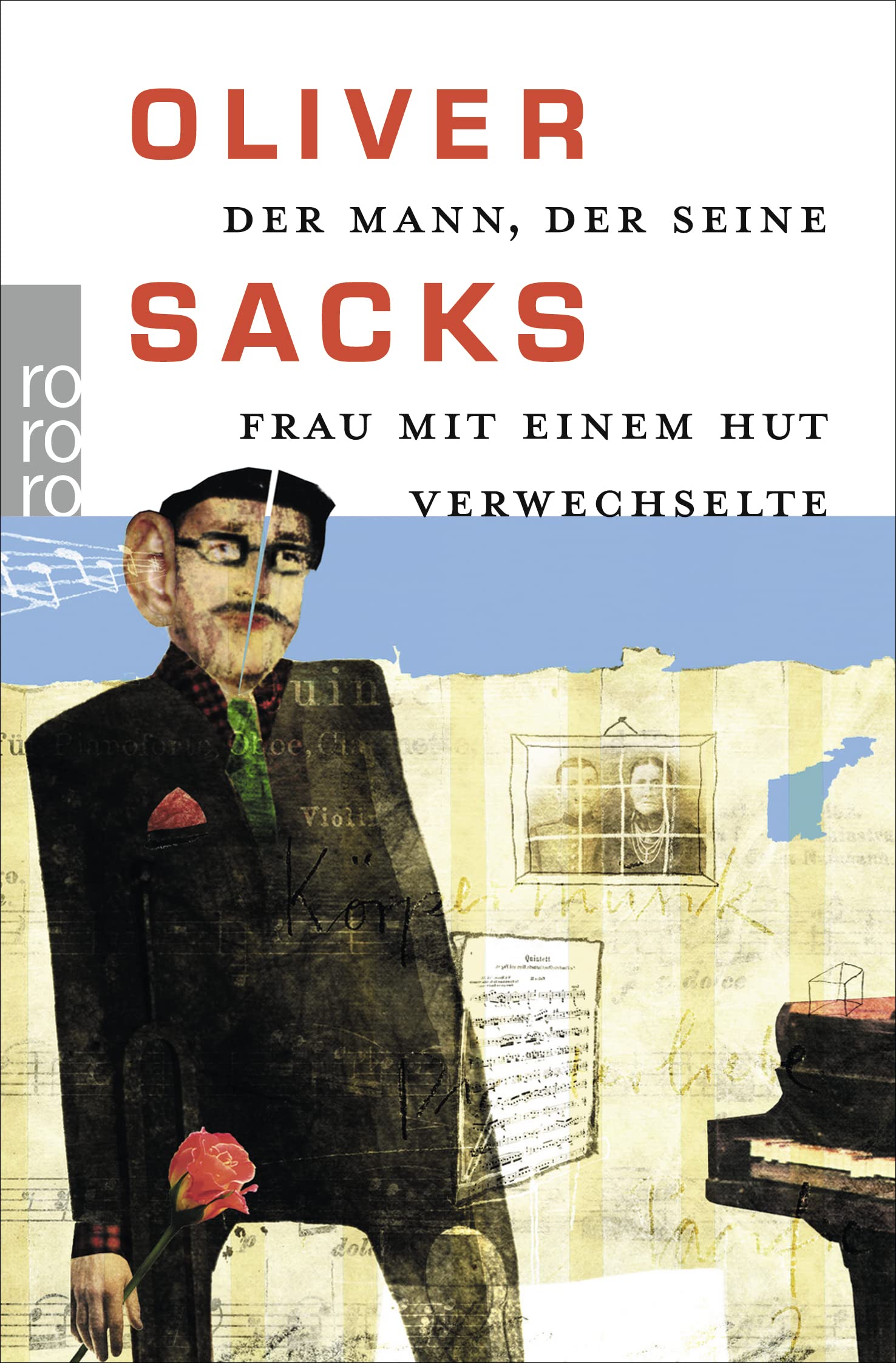 Der Mann, der seine Frau mit einem Hut verwechselte. ( sachbuch).,Used